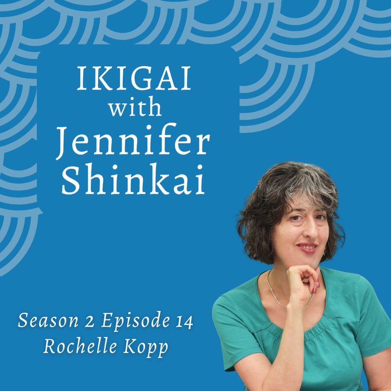 Artwork for podcast Ikigai with Jennifer Shinkai