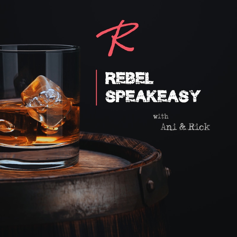 Artwork for podcast Rebel Speakeasy