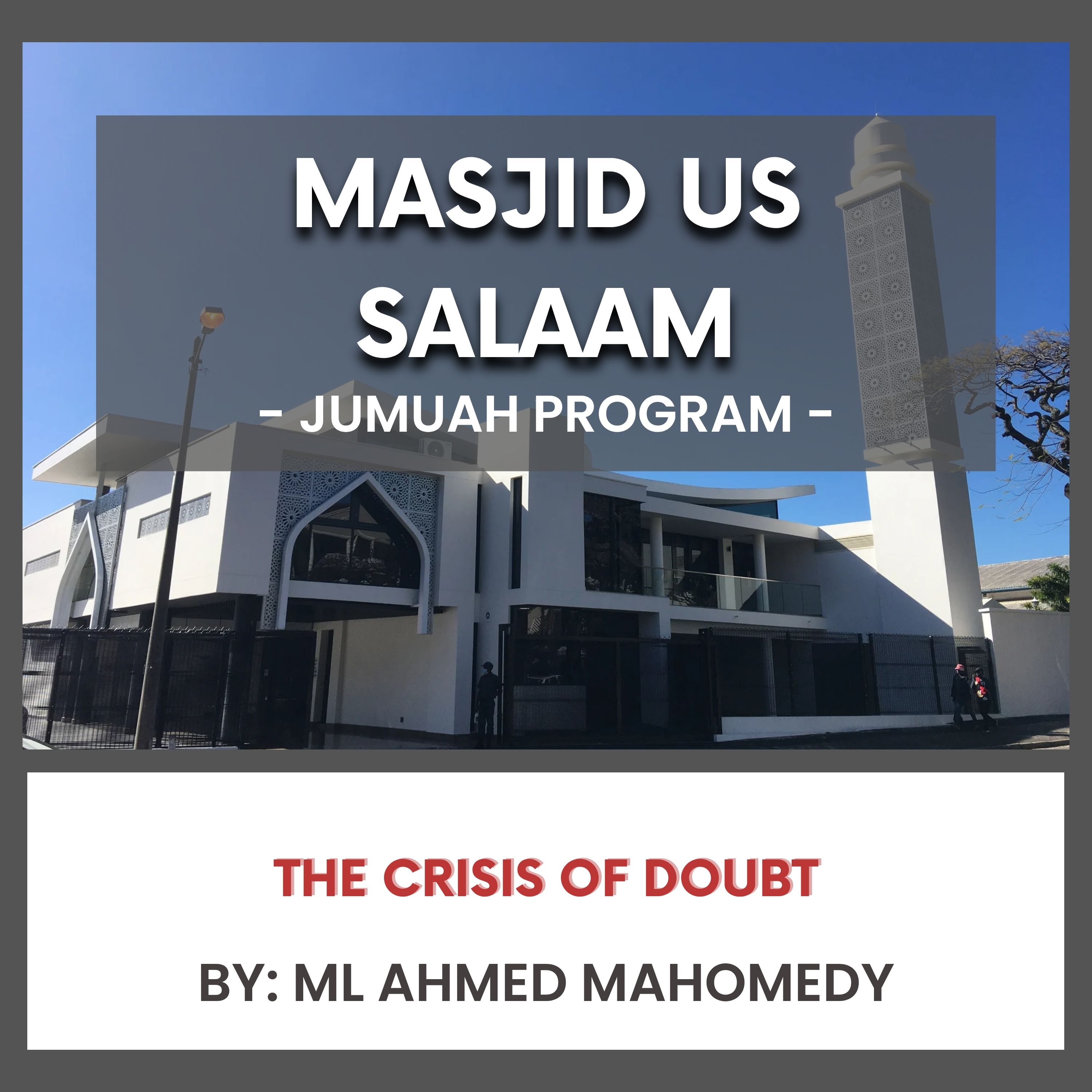 The Crisis Of Doubt by ML Ahmed Mahomedy