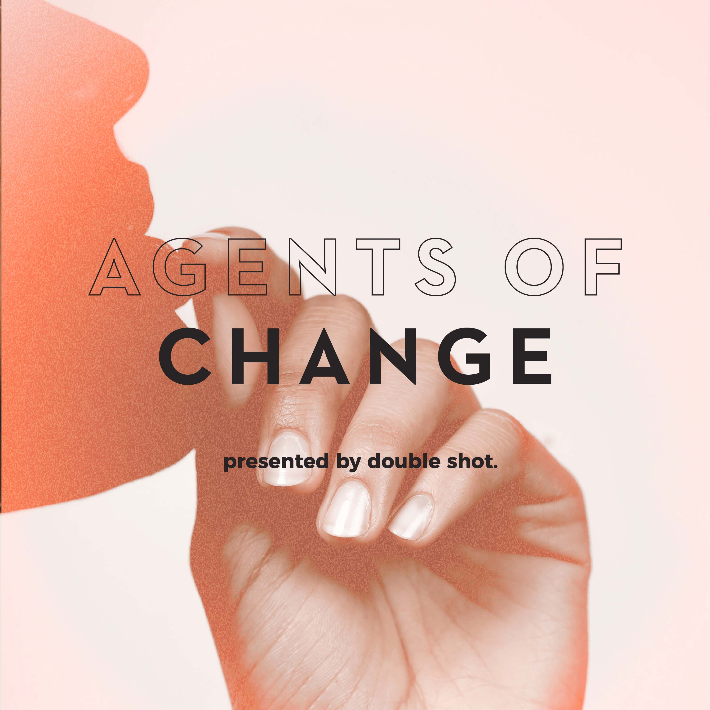 Artwork for Agents of Change