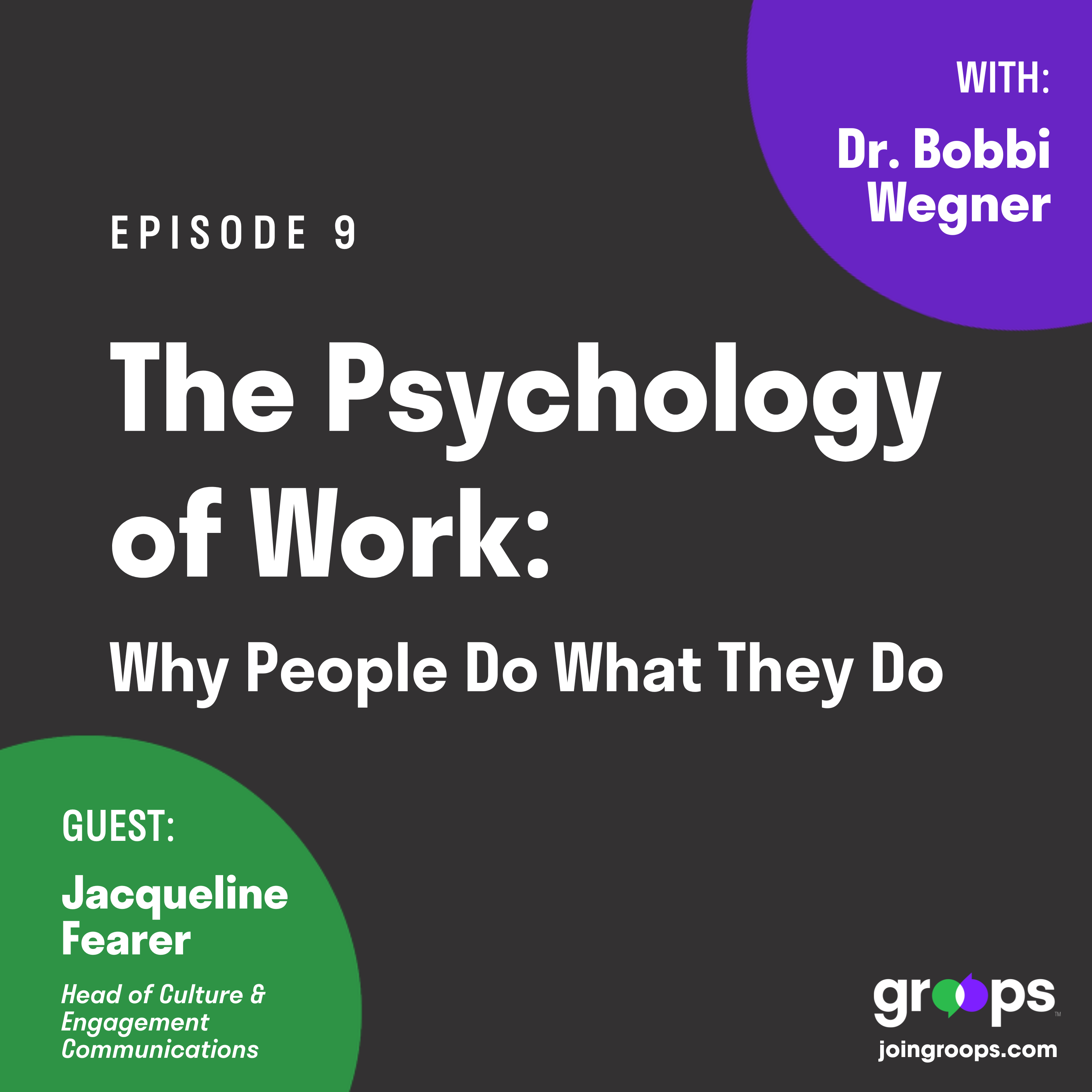 The Psychology of Work: Why People Do What They Do