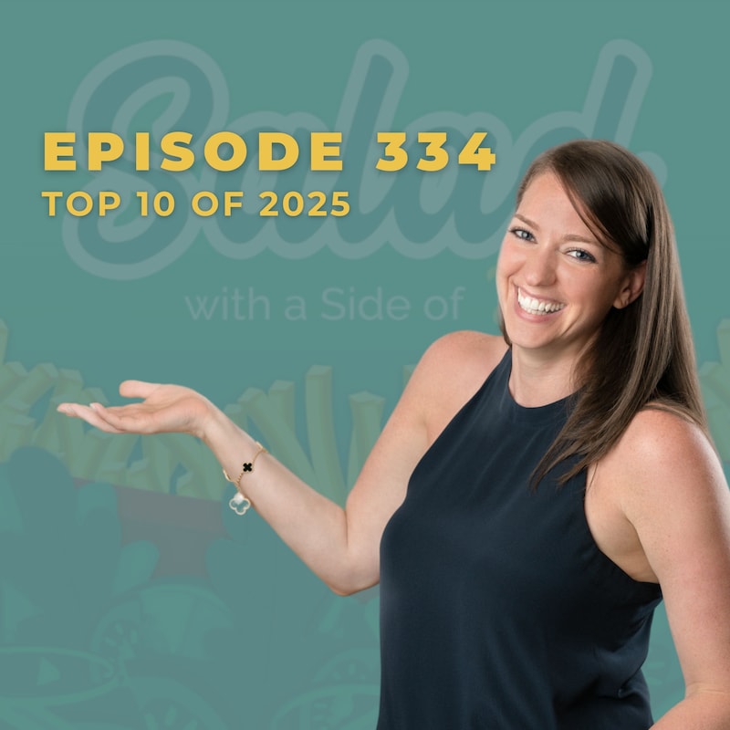 Artwork for podcast Salad With a Side of Fries  Nutrition, Wellness & Weight Loss