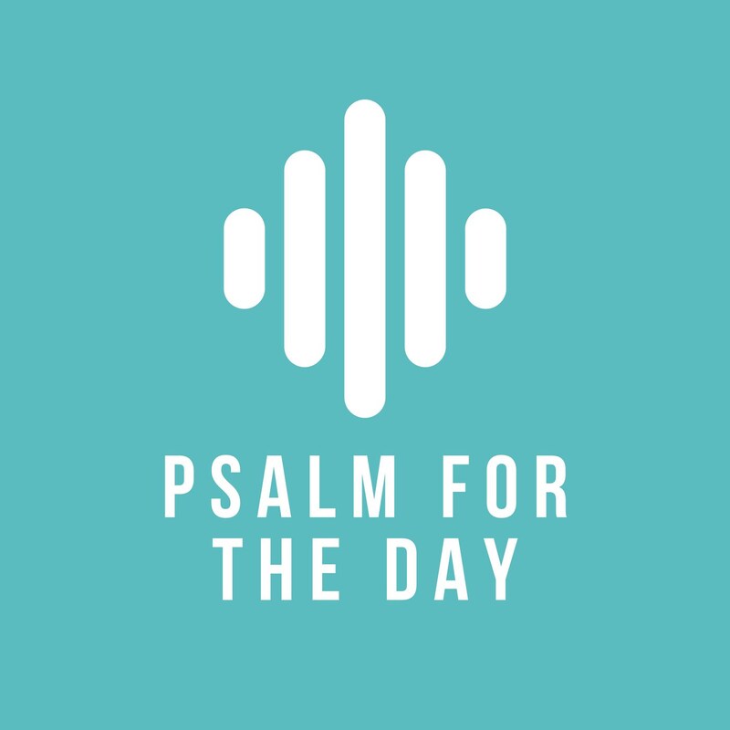 Artwork for podcast Psalm for the Day