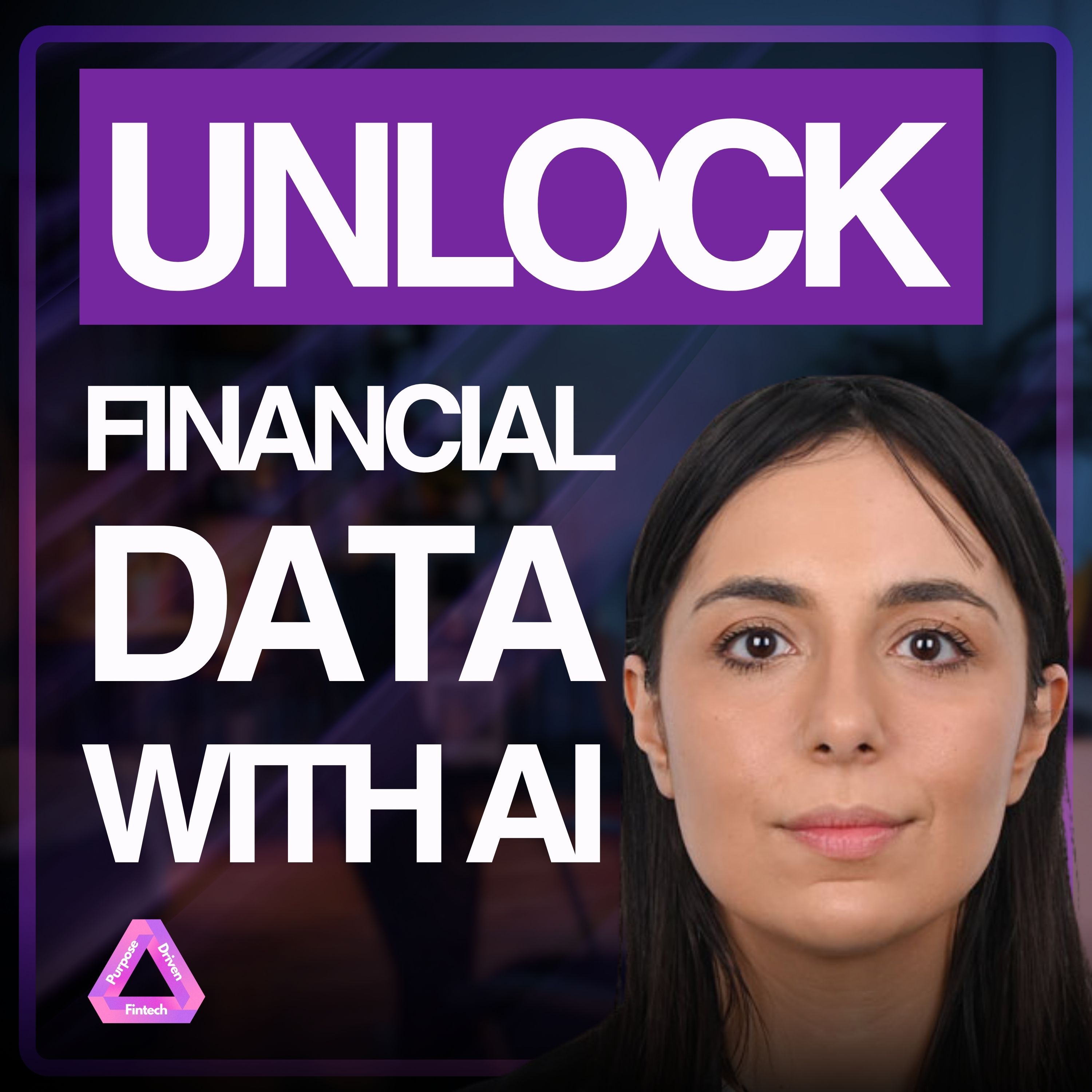 Purpose Driven FinTech