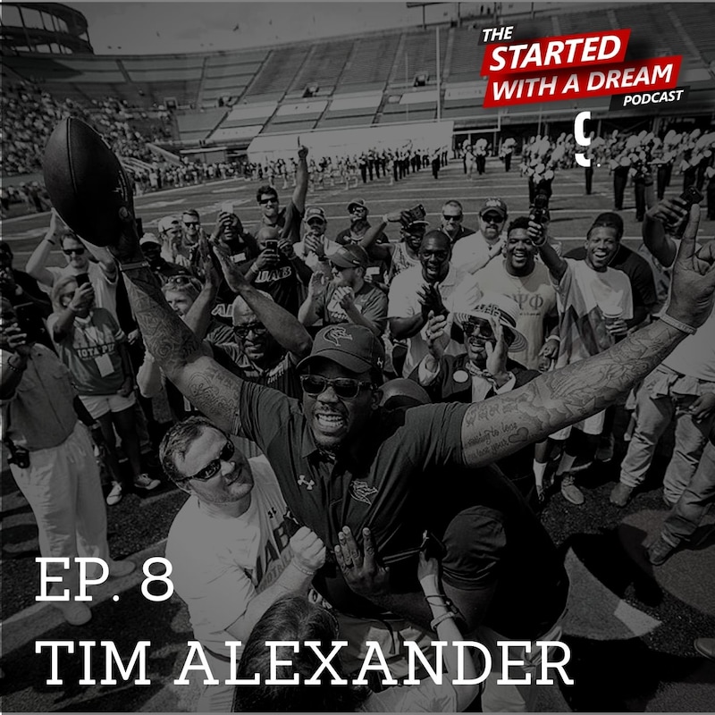 Artwork for podcast The Started With A Dream Podcast w/ Jacolby Gilliam