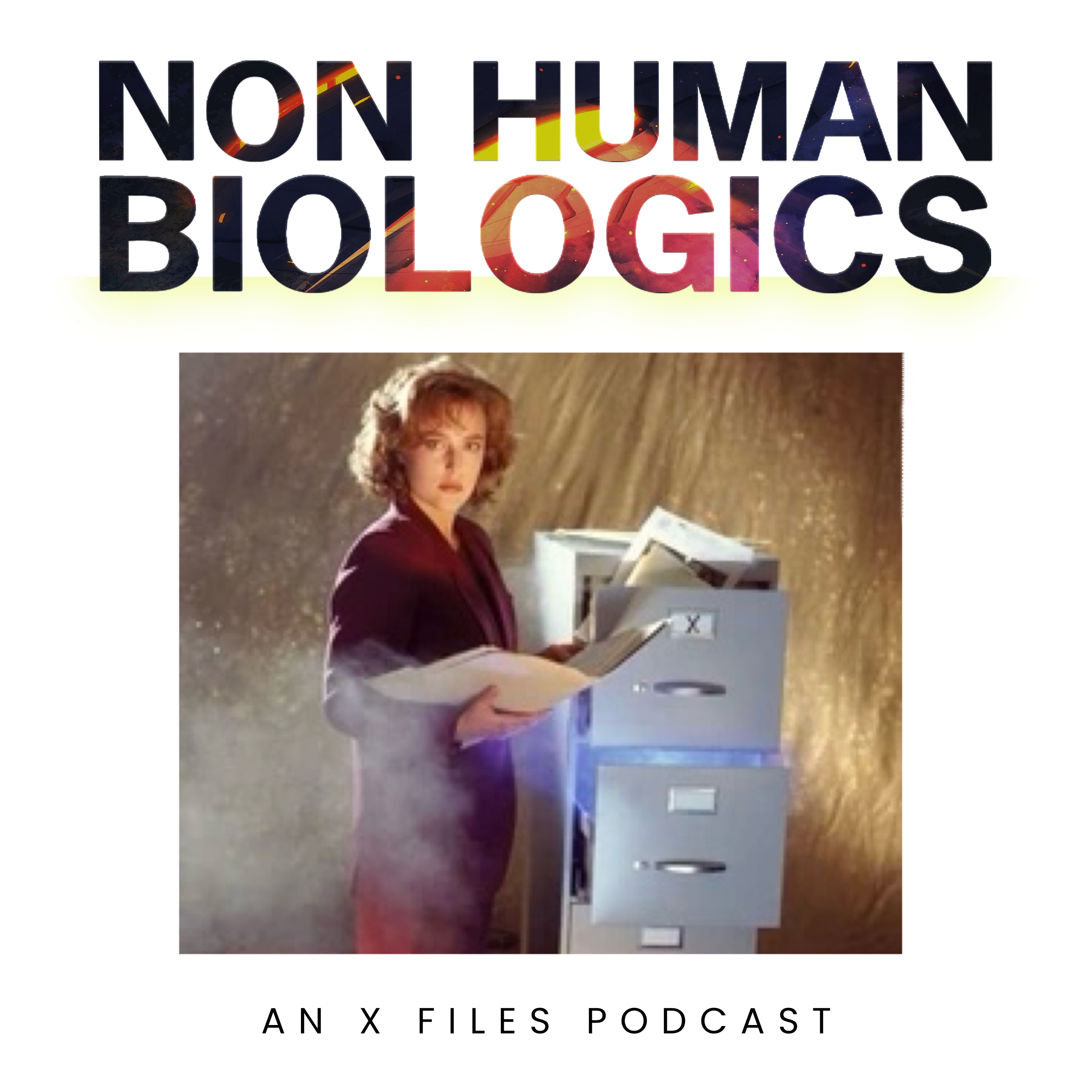 Non Human Biologics: An X-Files Podcast