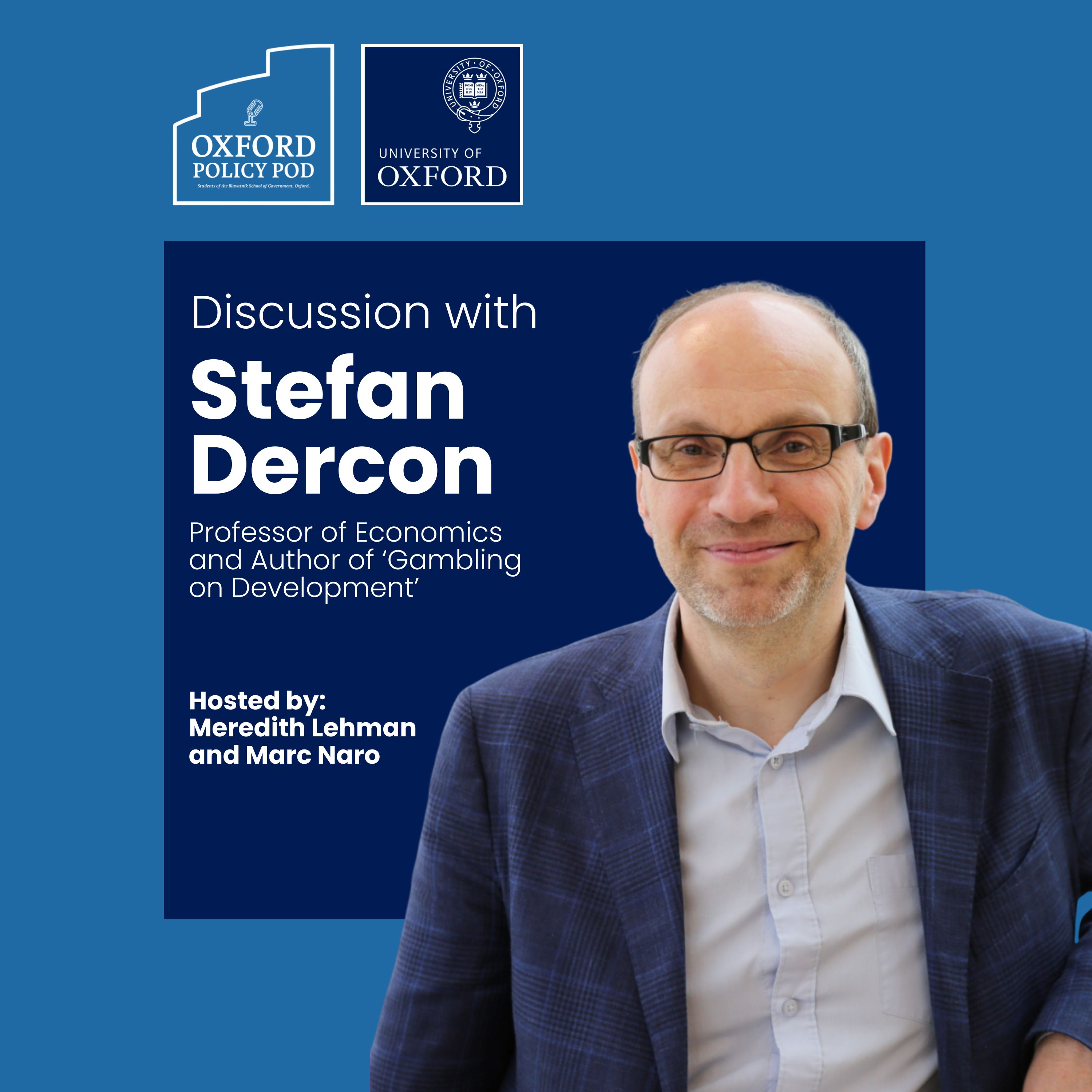 Gambling on Development with Stefan Dercon
