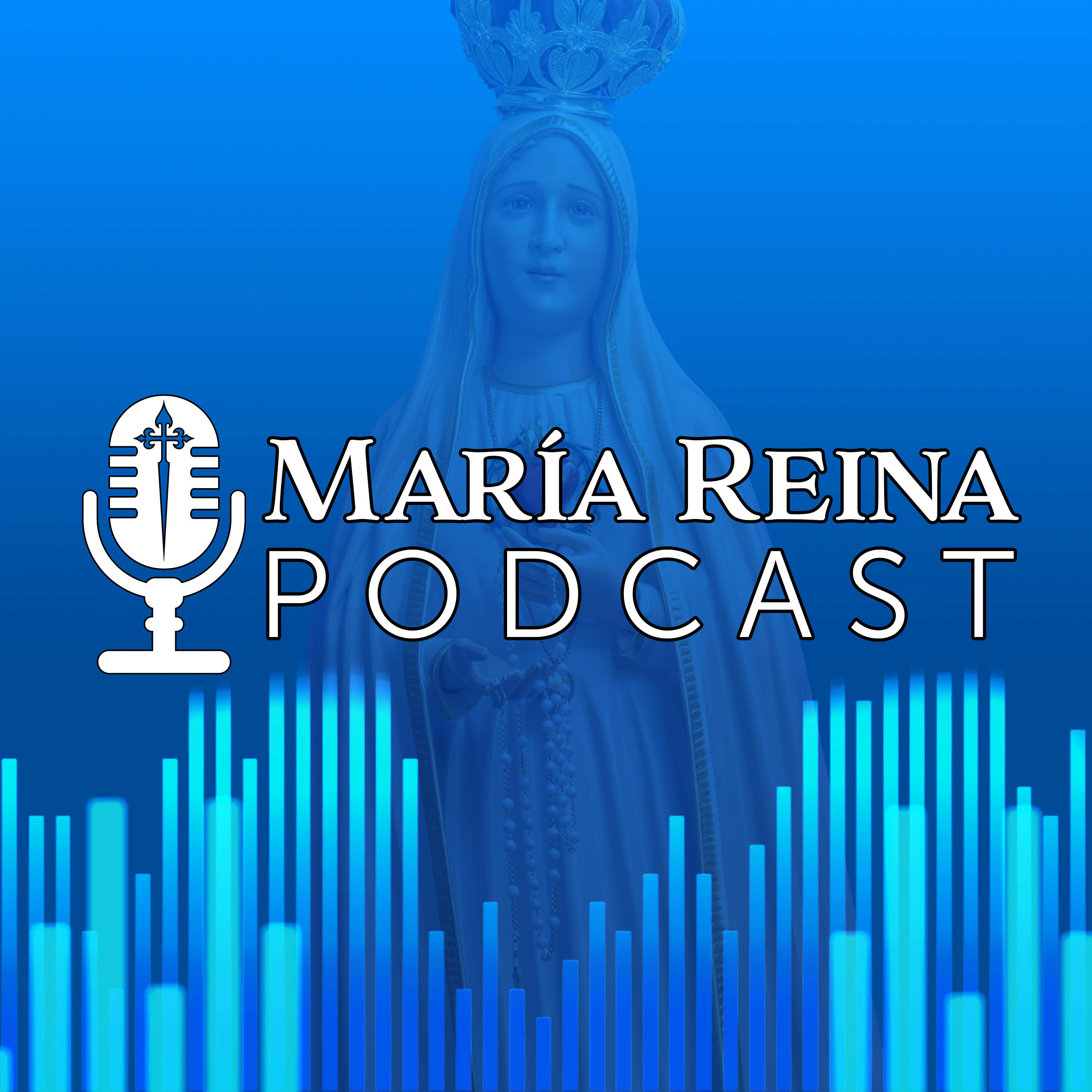 La SONRISA de MARÍA🎙️ PODCAST María Reina - Episodio 81 episode artwork