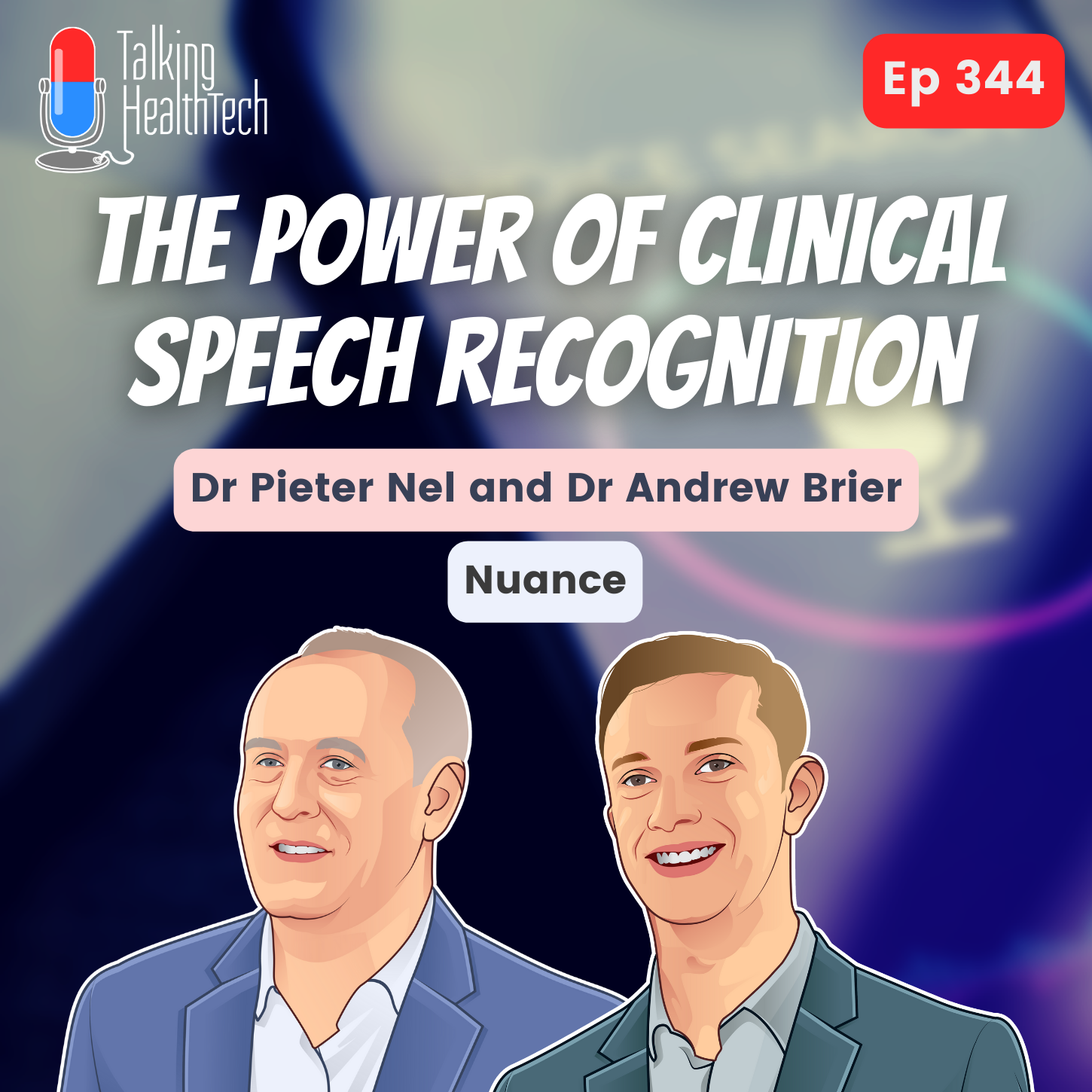 344 - The power of clinical speech recognition. Dr Pieter Nel & Dr Andrew Brier - Mackay Hospital & Health Service (HHS)