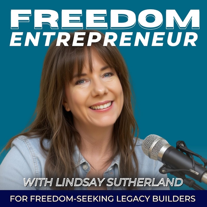Artwork for podcast Freedom Entrepreneur Podcast | Online Business Tips, Business System Strategy, Marketing Training, Entrepreneur Mindset