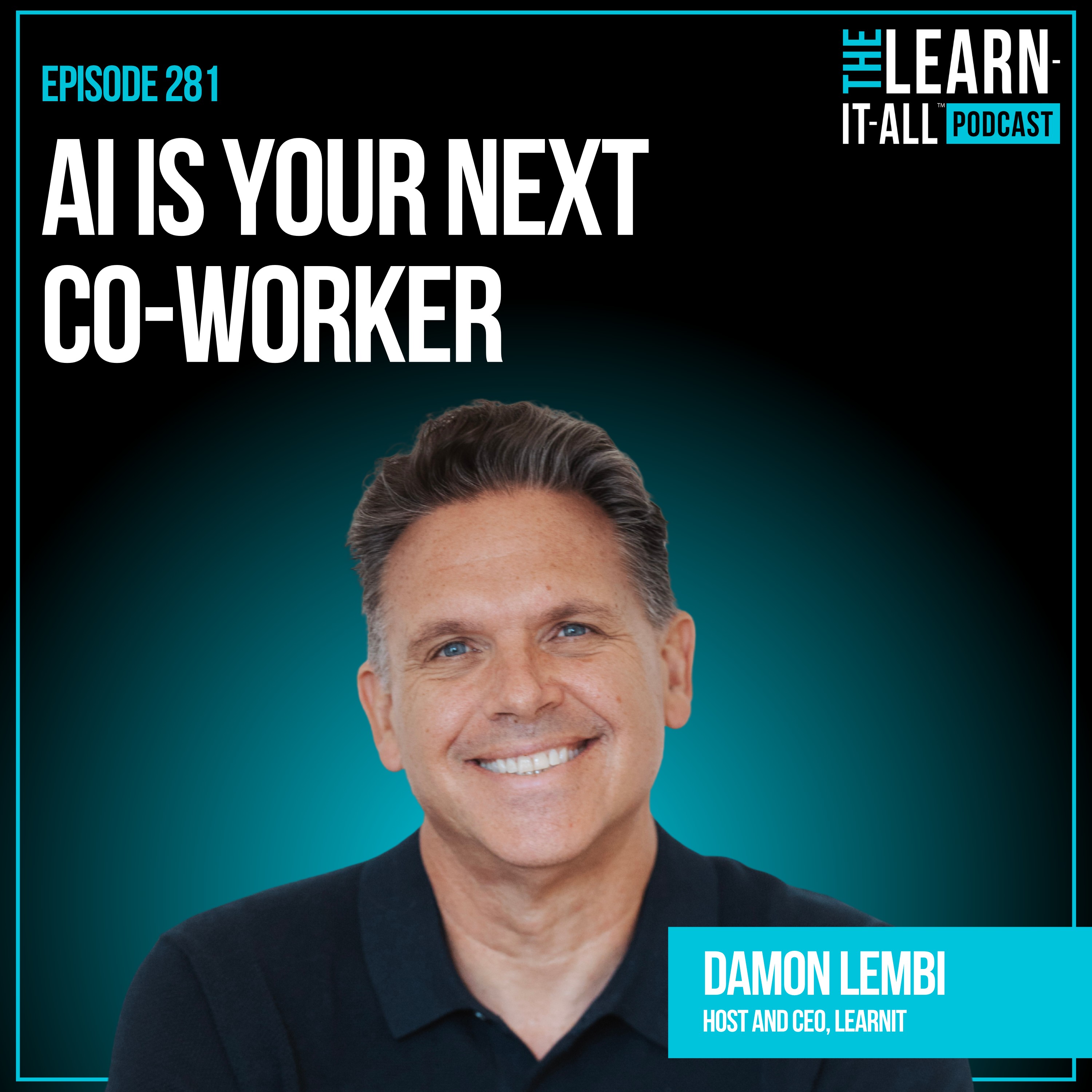 281. Bold AI Predictions for Work by 2027 | Damon Lembi episode artwork