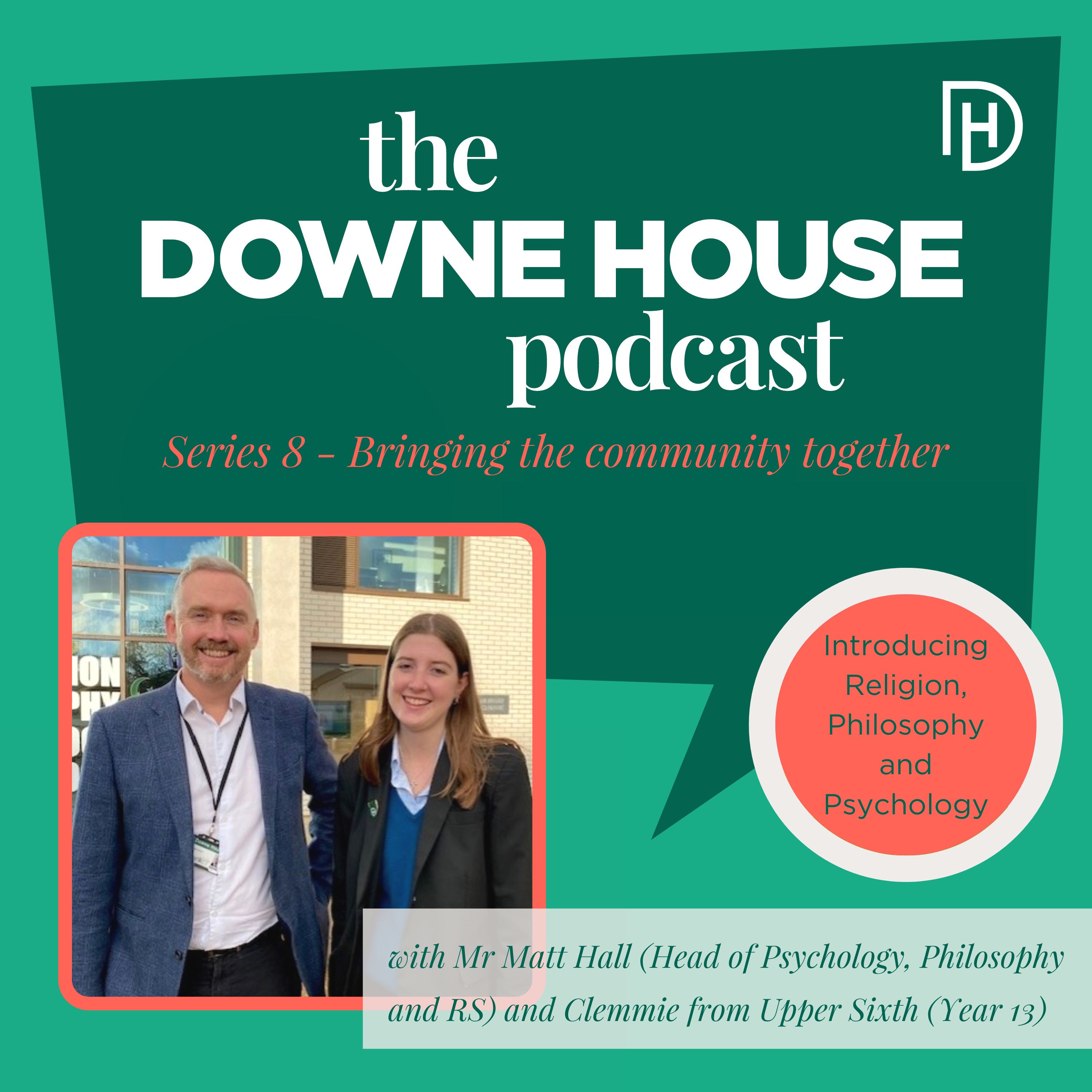 The Downe House Podcast