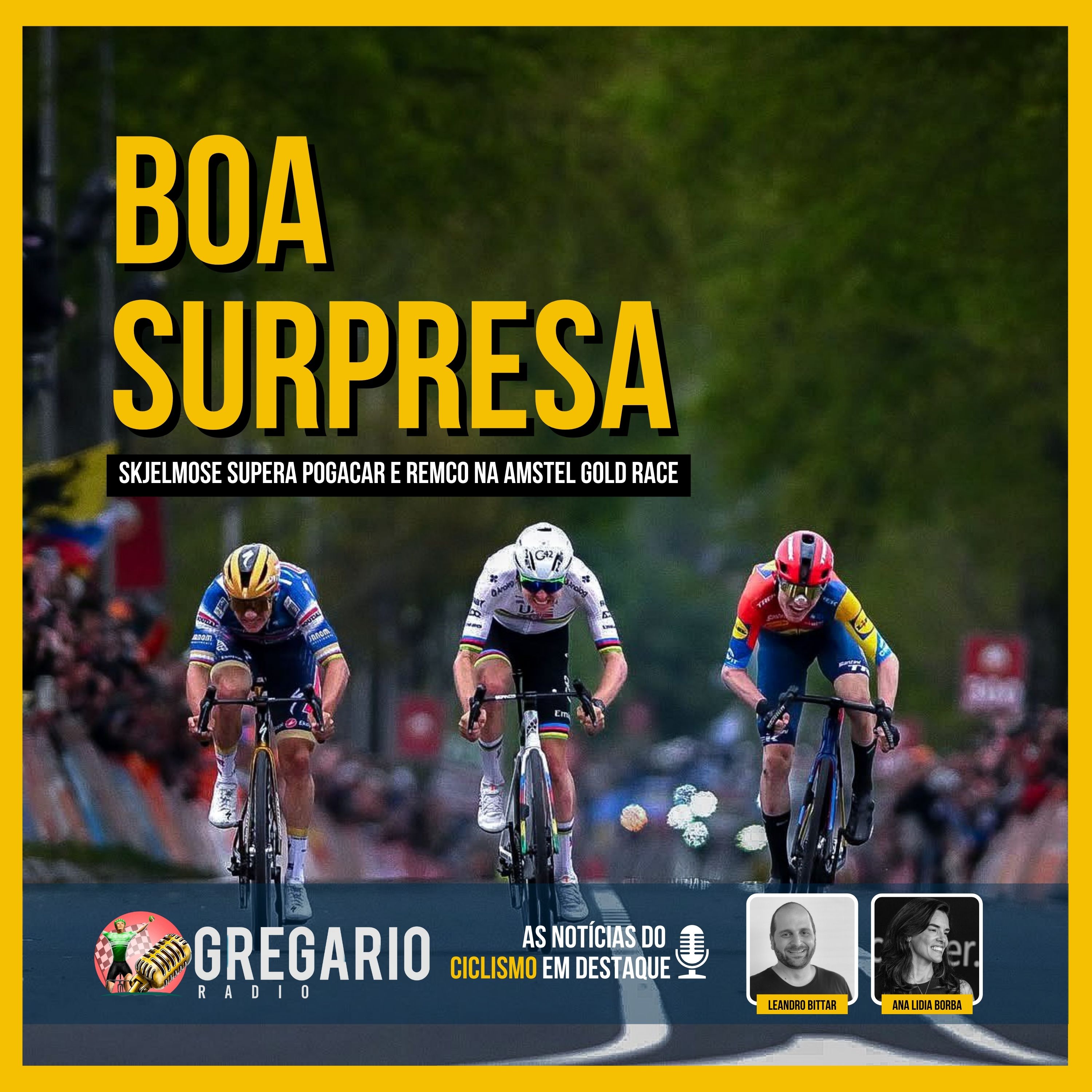 RADIO: Remco volta com estilo e Skjelmose frusta Pogacar na AGR2025