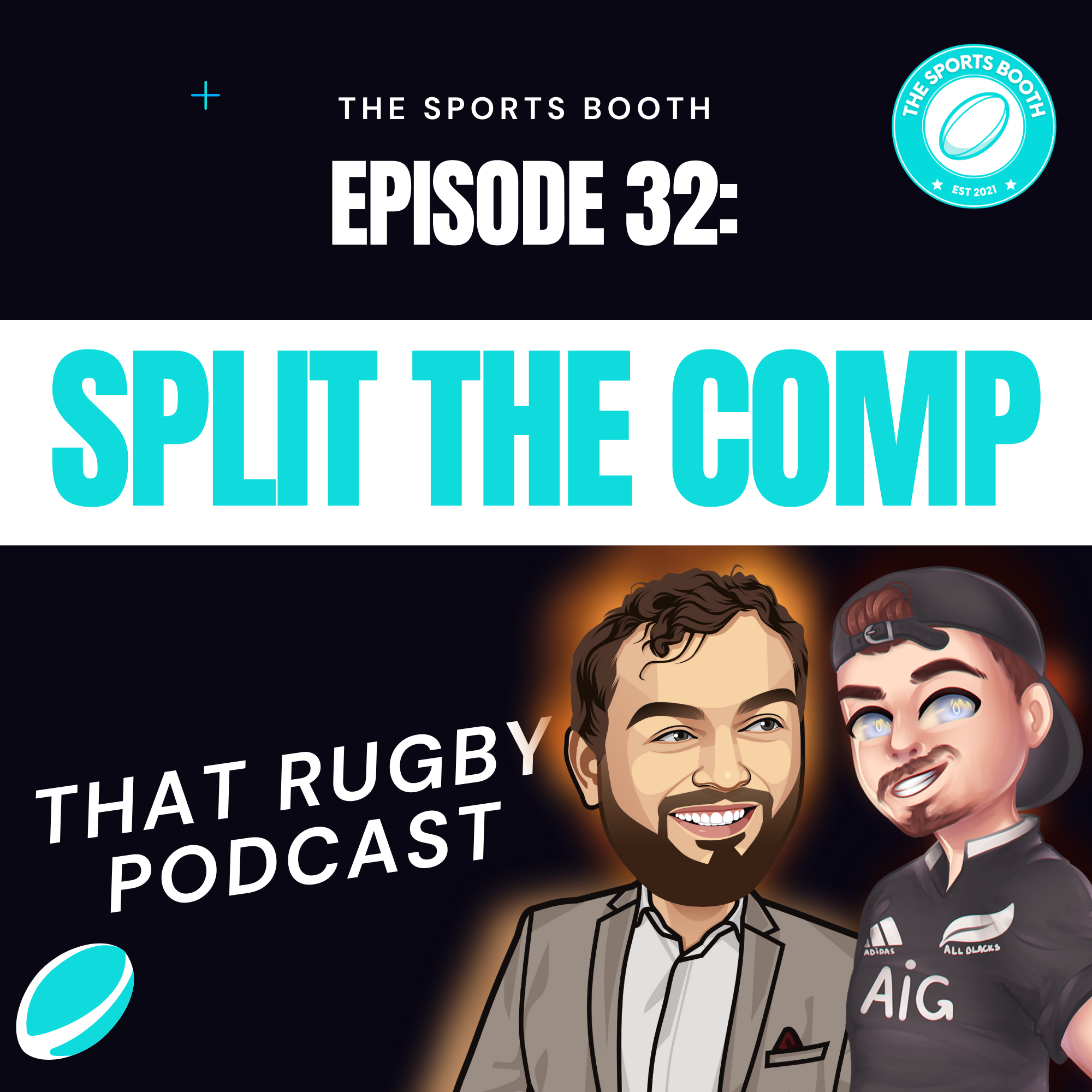 That Rugby Podcast - Episode 32: Split The Comp
