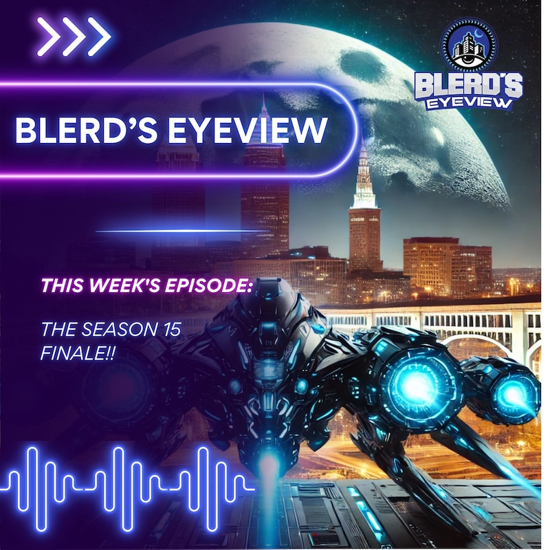 Artwork for podcast Blerd’s Eyeview