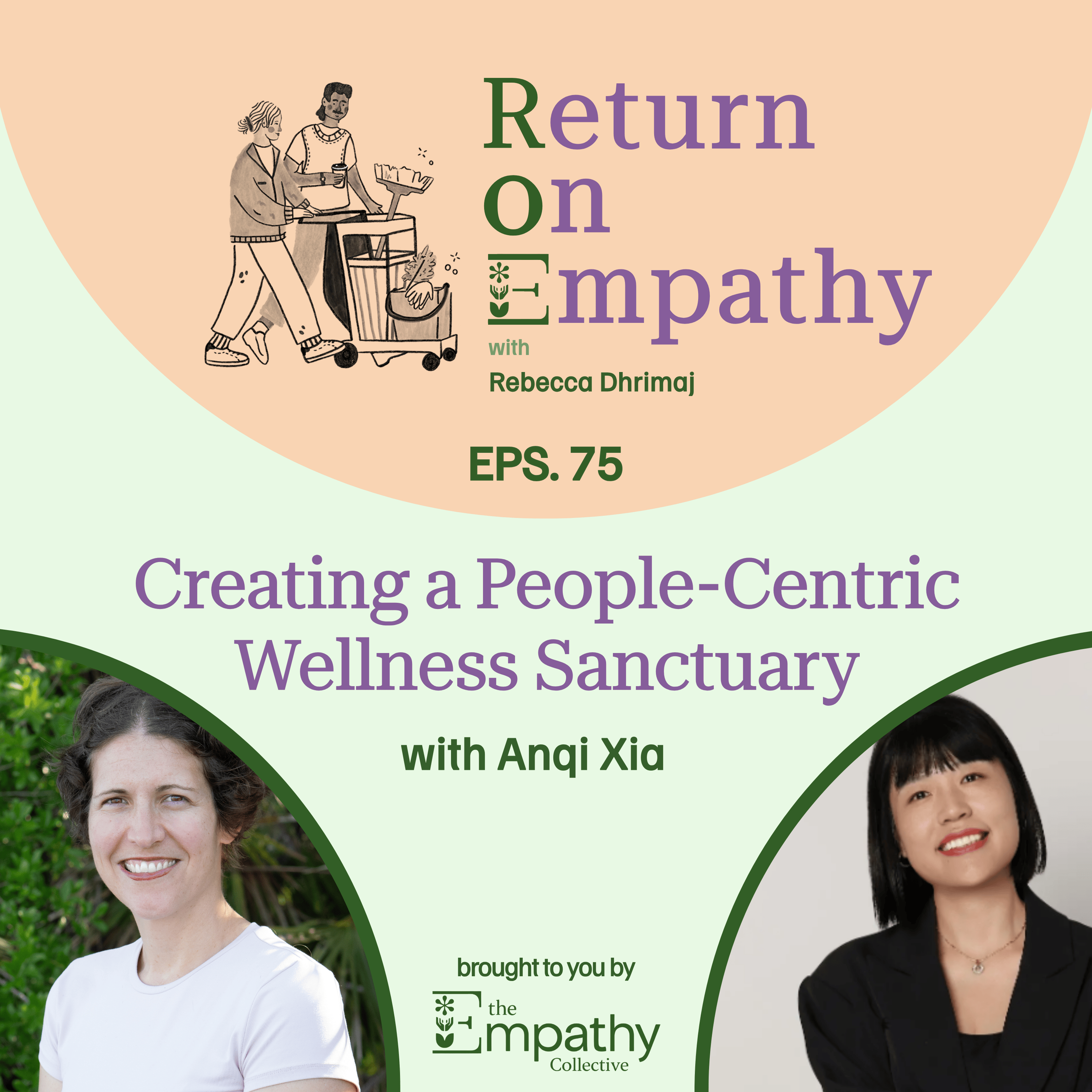 Creating a People-Centric Wellness Sanctuary with Anqi Xia episode artwork