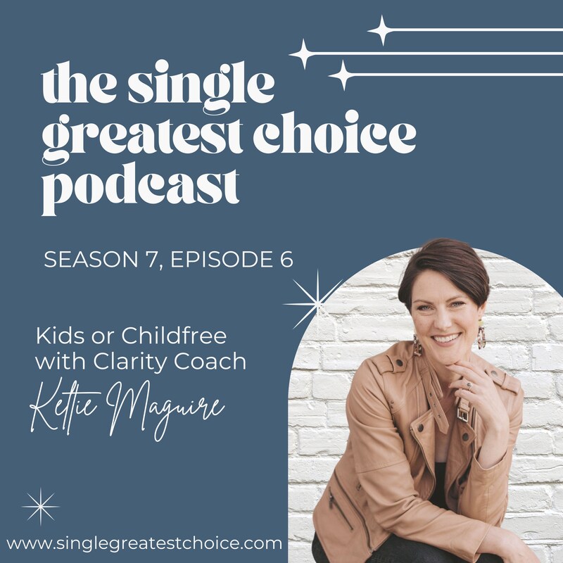 Artwork for podcast The Single Greatest Choice: For Single Women Exploring Solo Motherhood by Choice (SMBC), Fertility, and Having a Baby on Their Own Through Donor Conception or Adoption