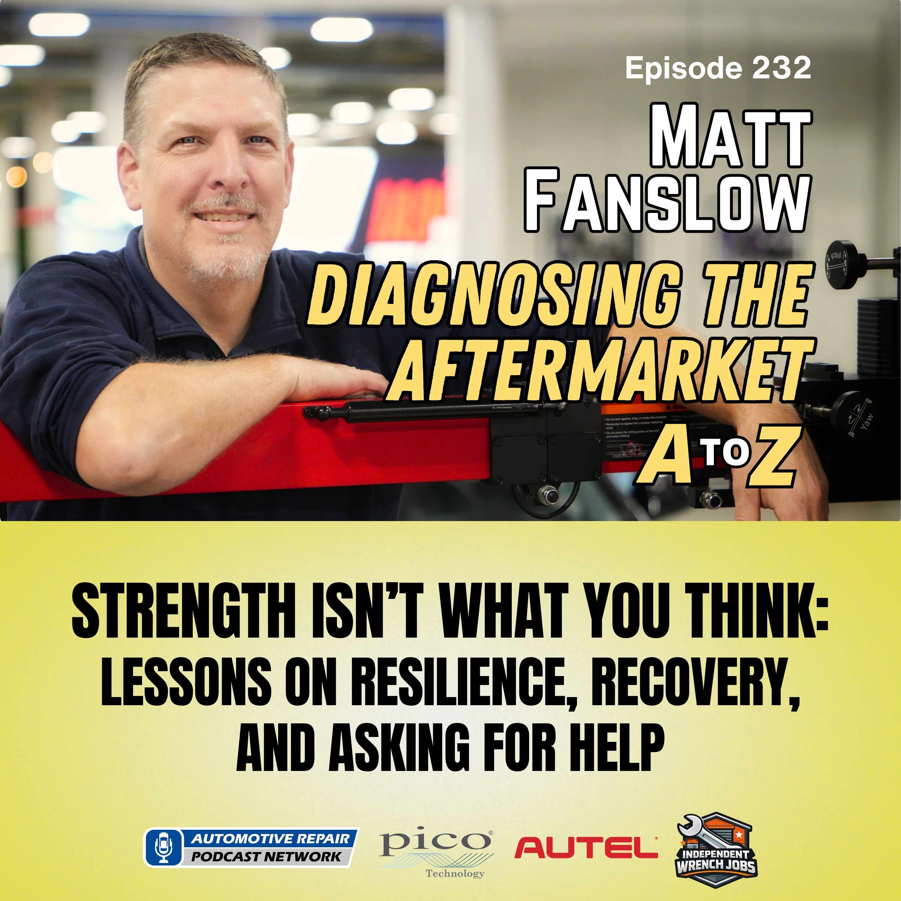 Strength Isn’t What You Think: Lessons on Resilience, Recovery, and Asking for Help [E232]