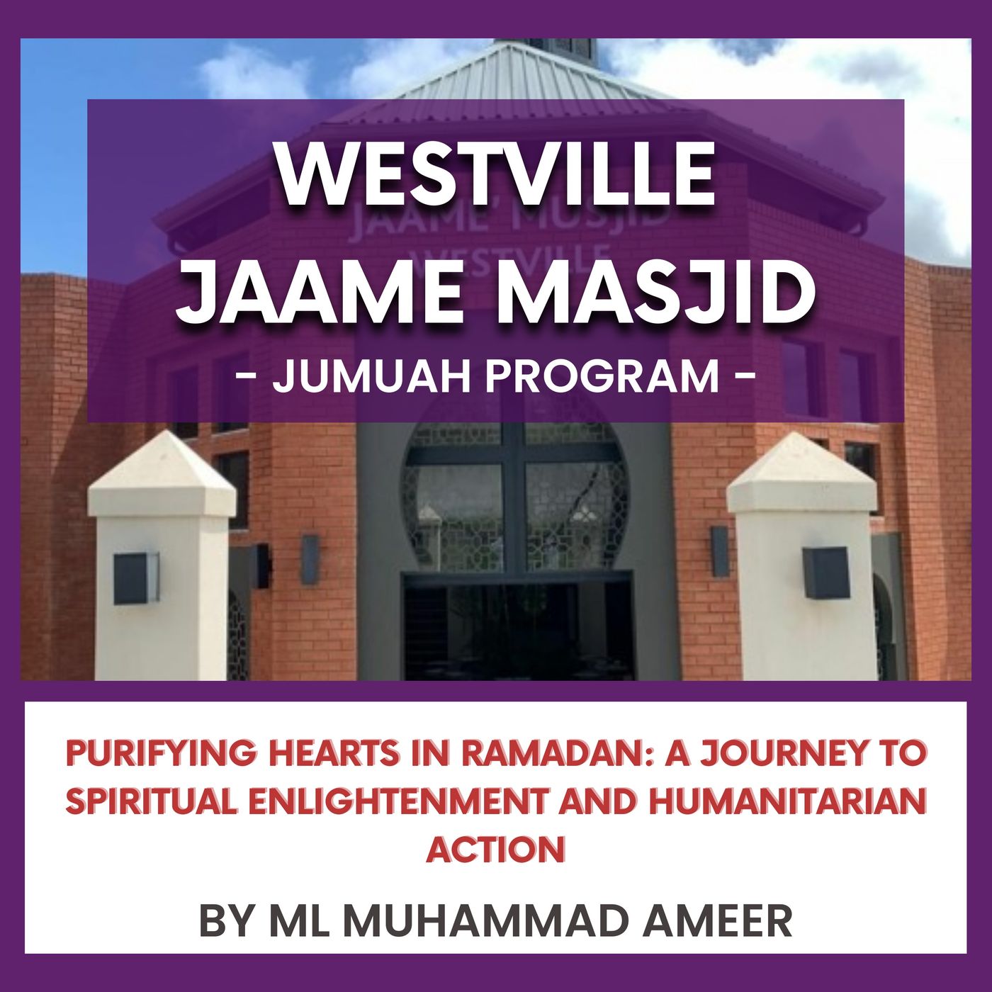 Purifying Hearts in Ramadan - A Journey to Spiritual Enlightenment and Humanitarian Action by ML Muhammad Ameer