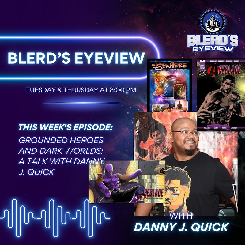 Artwork for podcast Blerd’s Eyeview