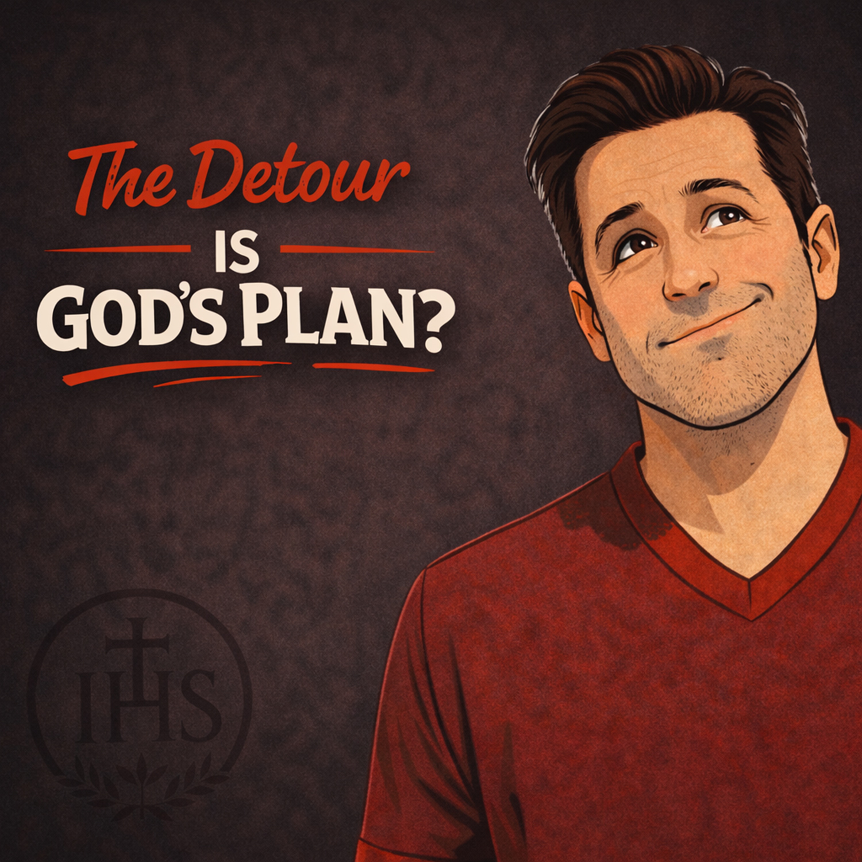 What Catholic Dads Can Learn from Cars | Humility and God’s Detour Plan episode artwork