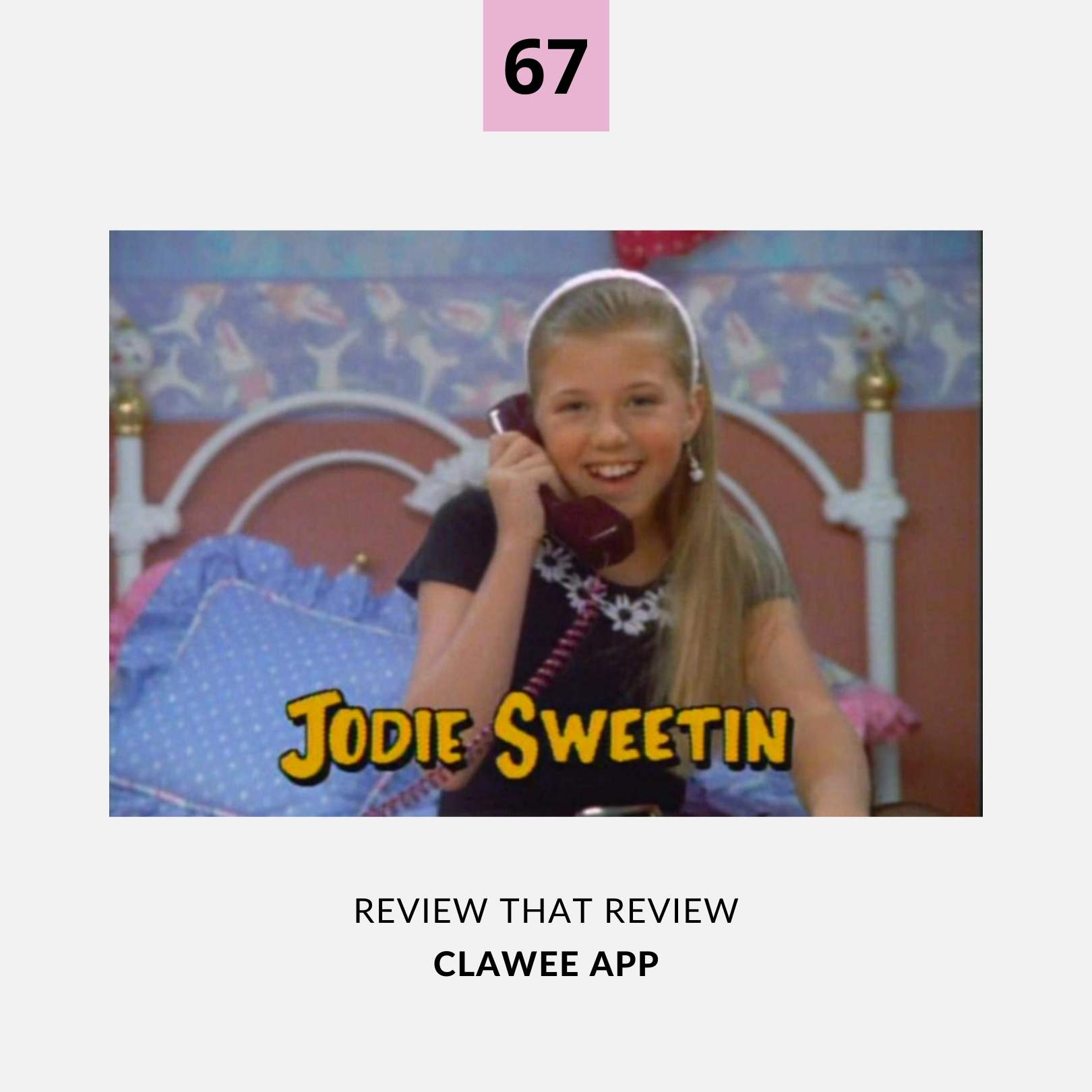 Episode 67: Clawee App