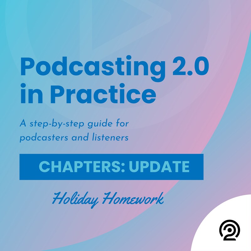 Artwork for podcast Podcasting 2.0 in Practice