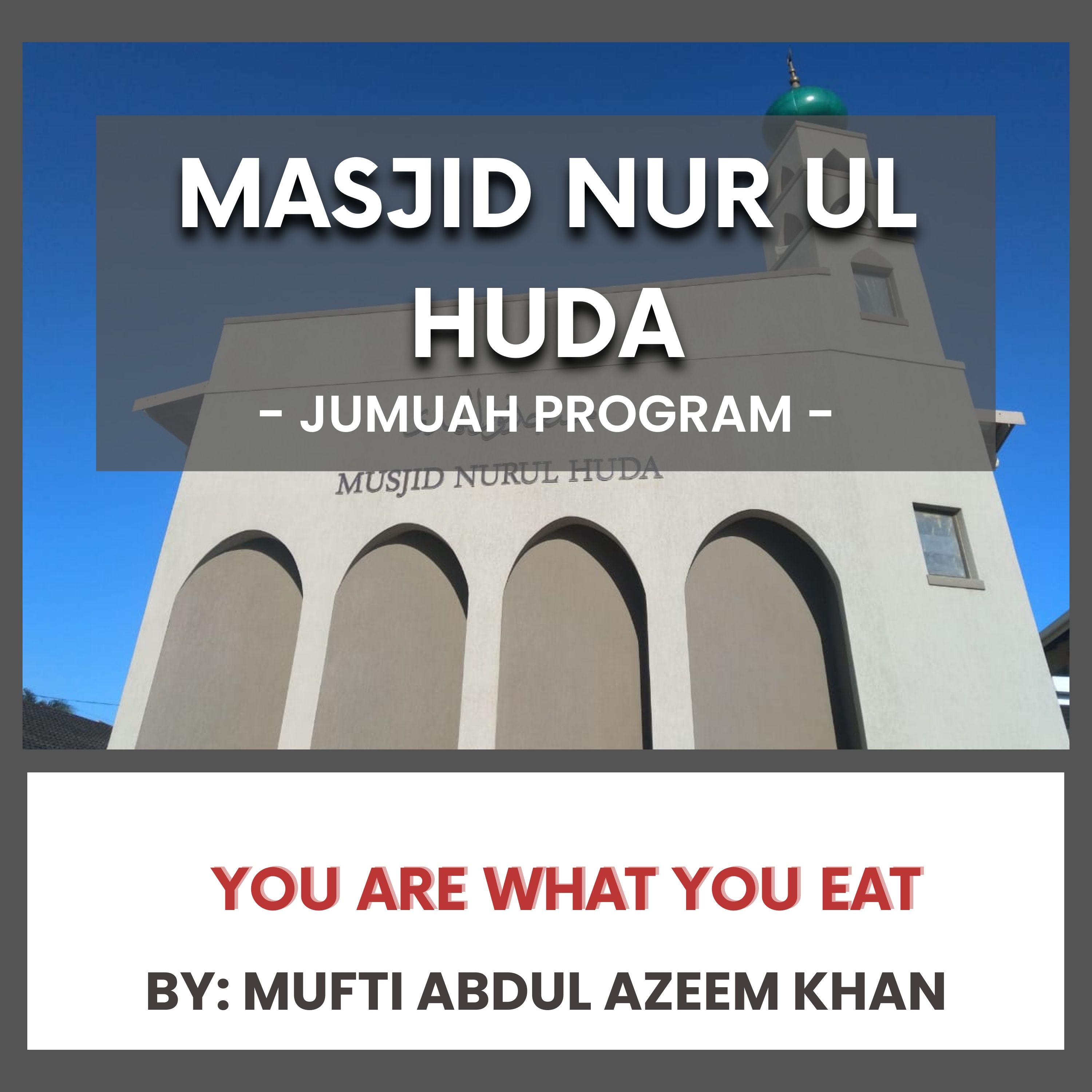 You Are What You Eat by Mufti Abdul Azeem Khan episode artwork