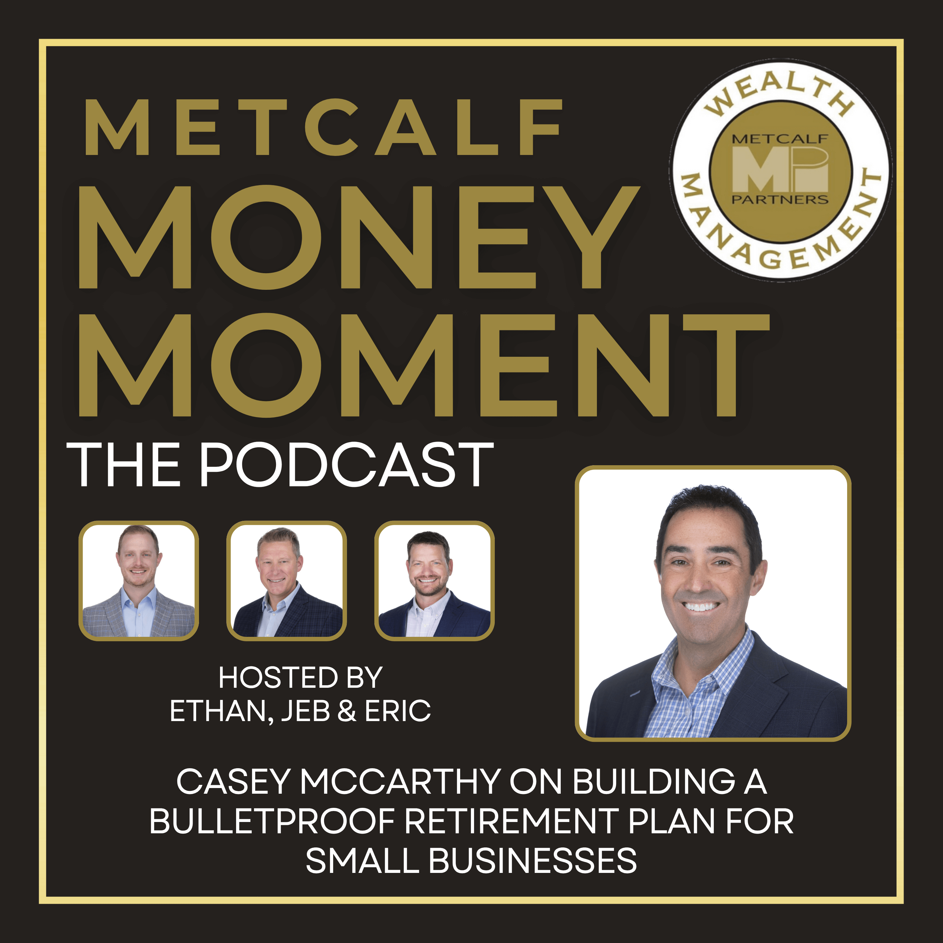 Metcalf Money Moment the Podcast