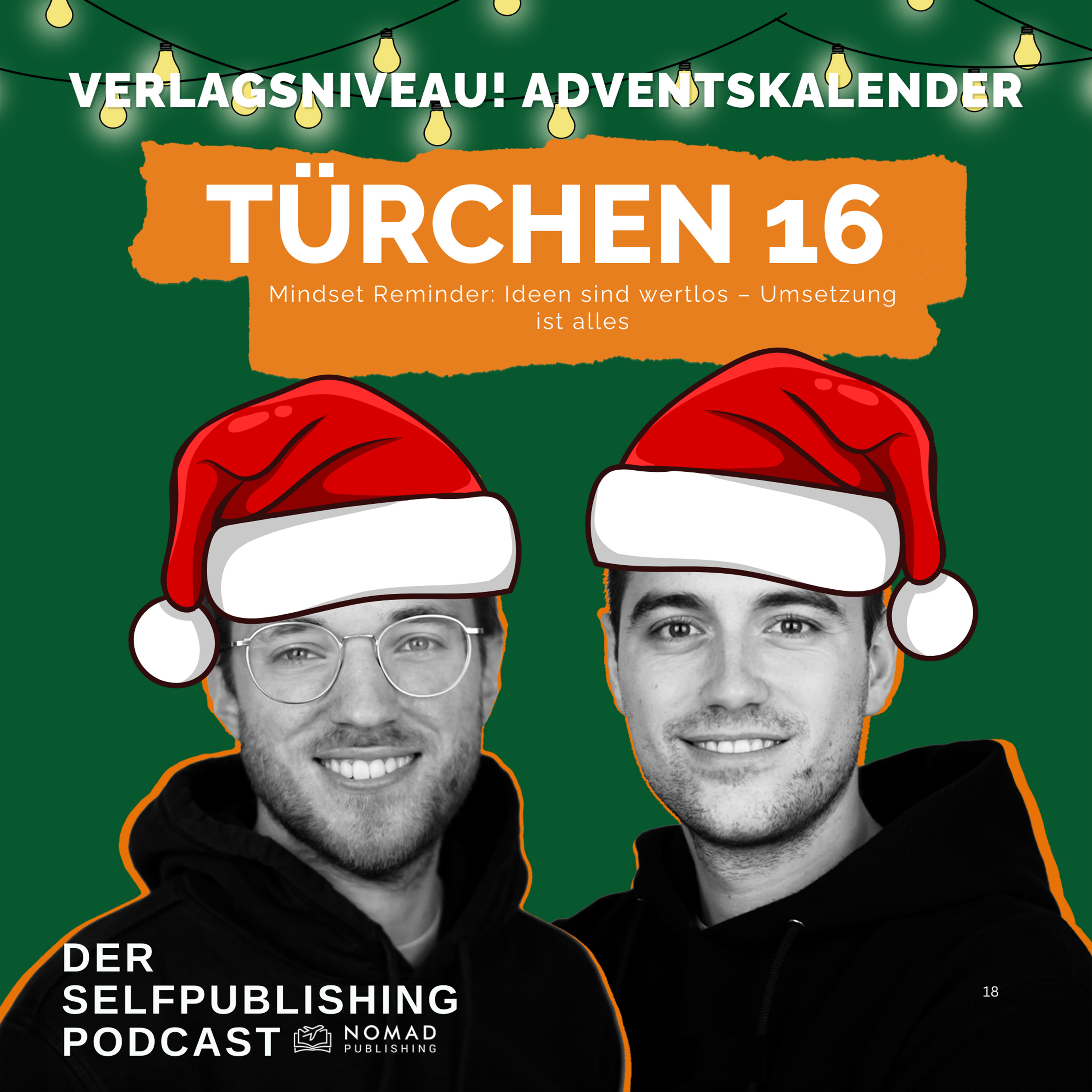 Türchen 16 - Mindset Reminder: Ideen sind wertlos – Umsetzung ist alles Türchen 16 - Mindset Reminder: Ideen sind wertlos – Umsetzung ist alles