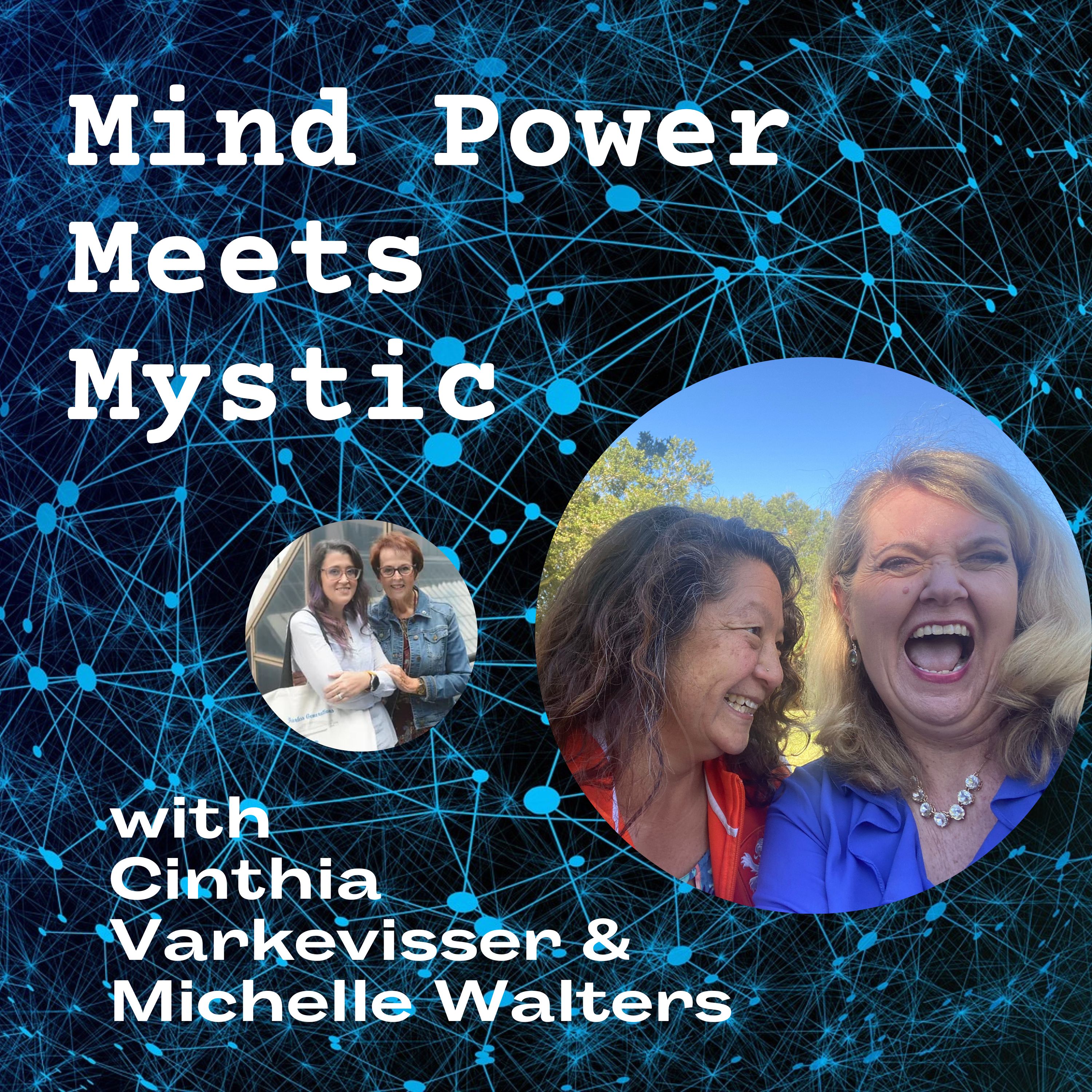 Mind Power Meets Mystic