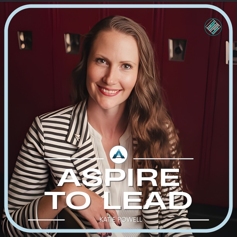 Artwork for podcast Aspire to Lead