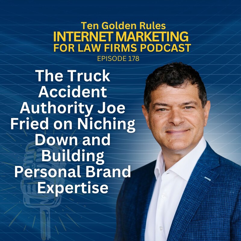Artwork for podcast Ten Golden Rules Internet Marketing for Law Firms Podcast