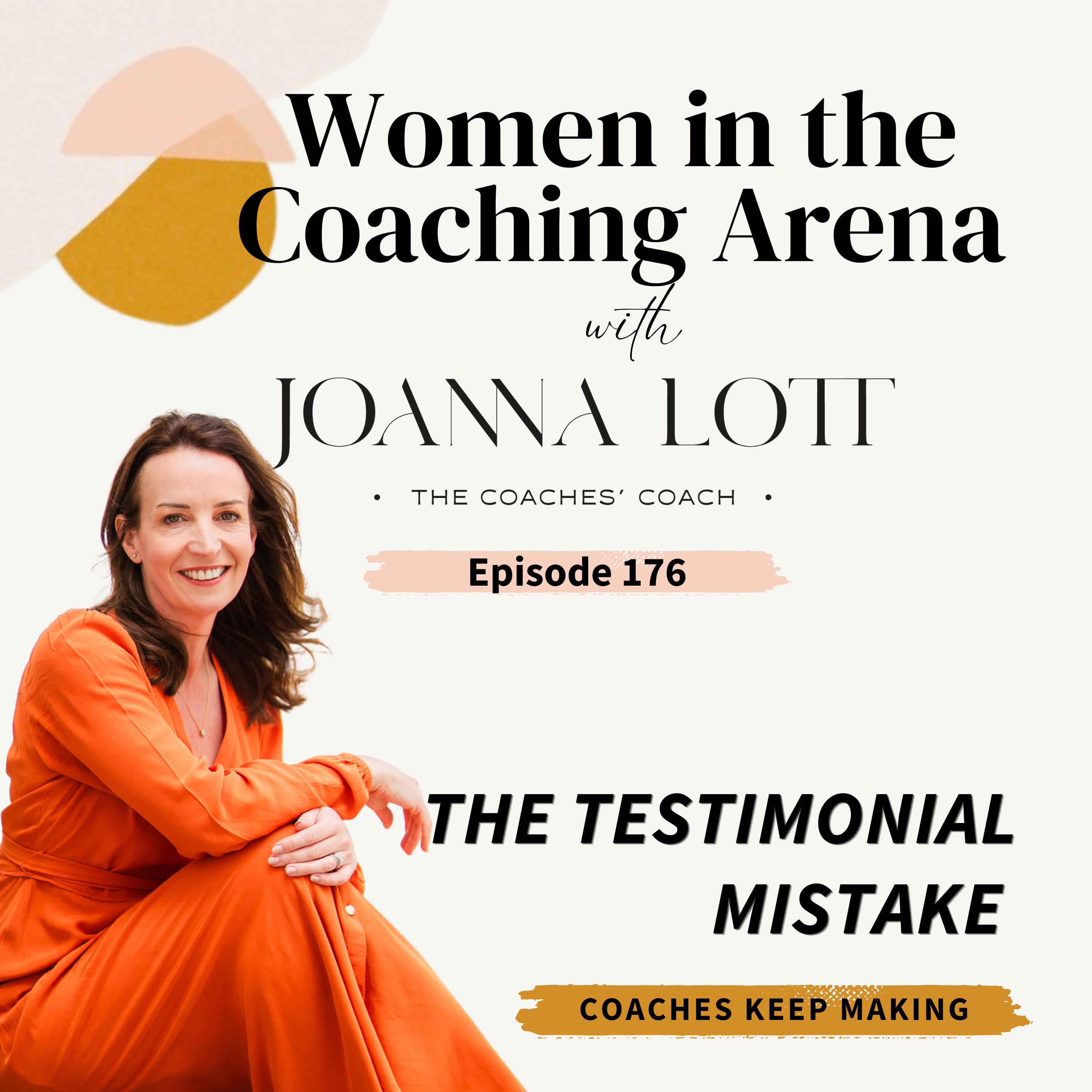 176 | The Testimonial Mistake Coaches Keep Making