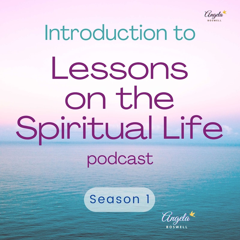 Artwork for podcast Lessons on the Spiritual Life for Intuitives, Psychics, and Empaths