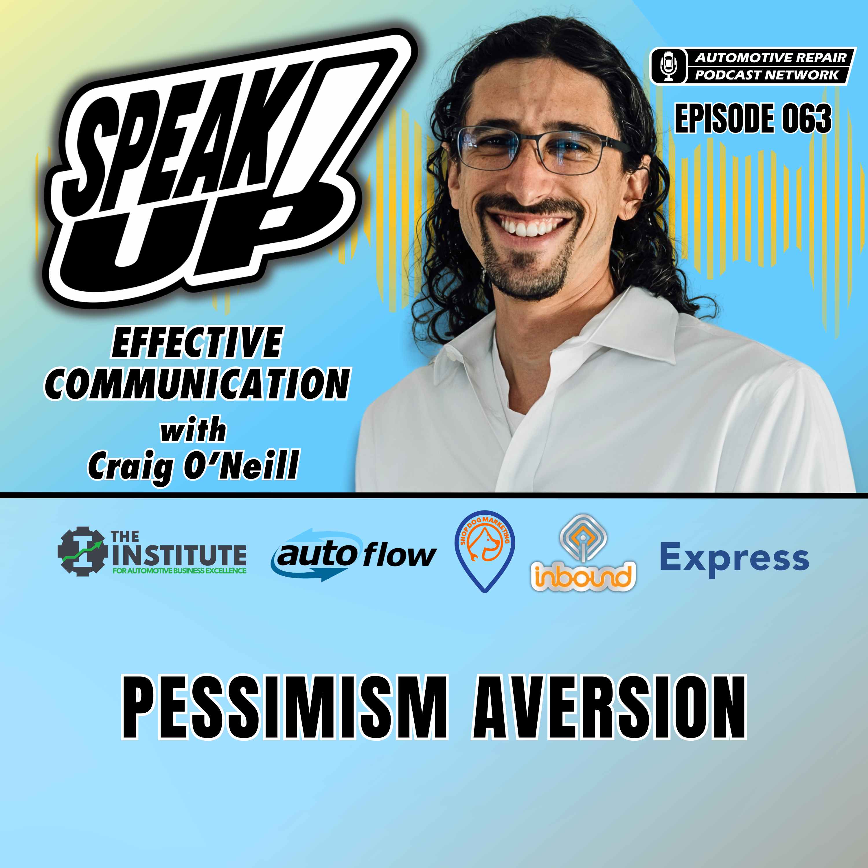 Speak Up! Effective Communication