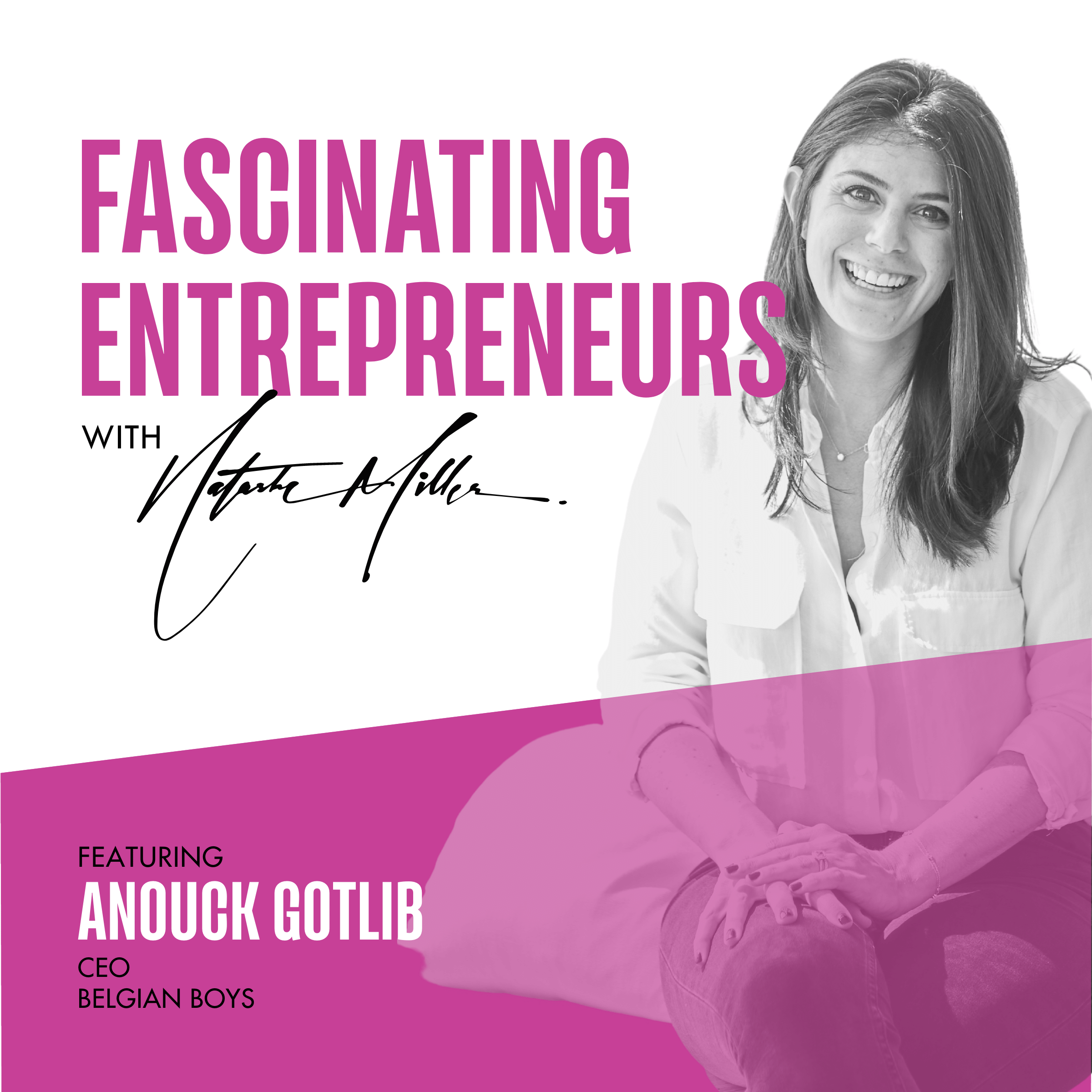 Building a Strong Brand Foundation and Spreading Sweetness with Anouck Gotlib Ep 71