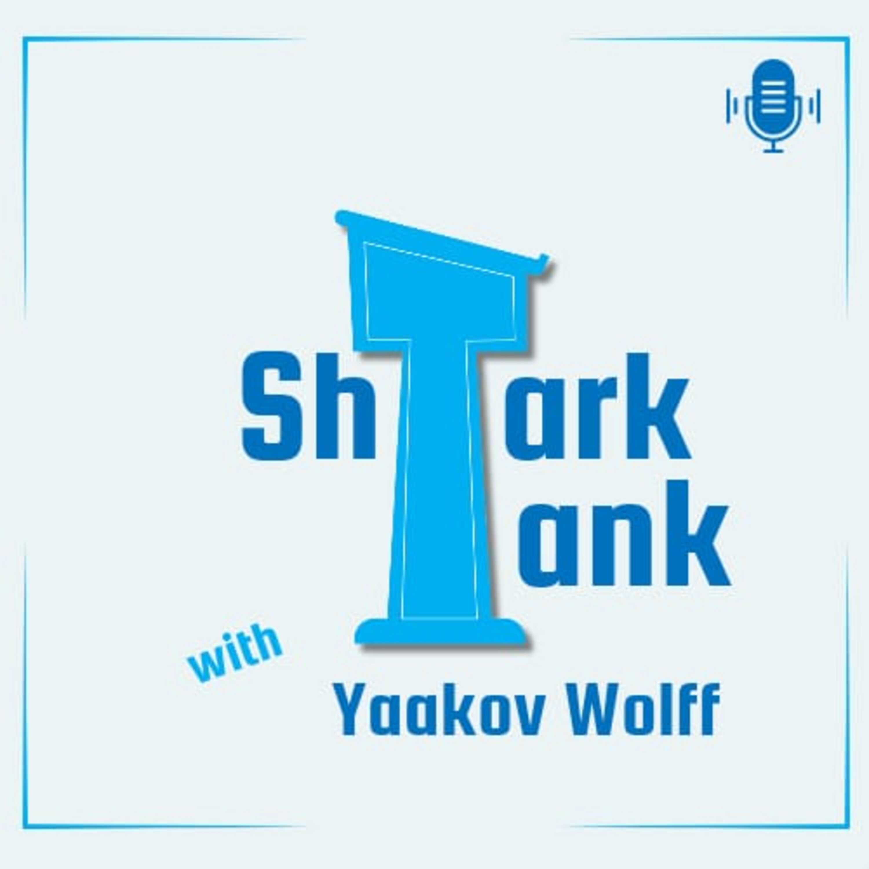 Episode 21 - CROSSOVER - Yaakov Wolff (Shtark Tank podcast) Interviews Rabbi Yehoshua and Tamar Pfeffer