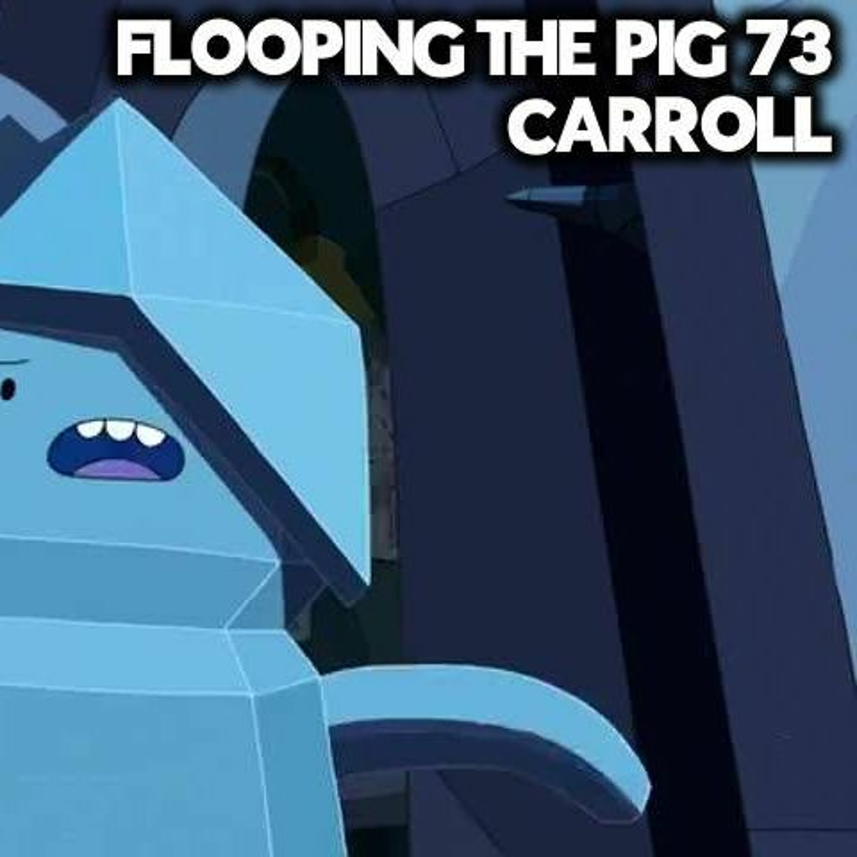 Flooping the Pig - An Adventure Time Podcast