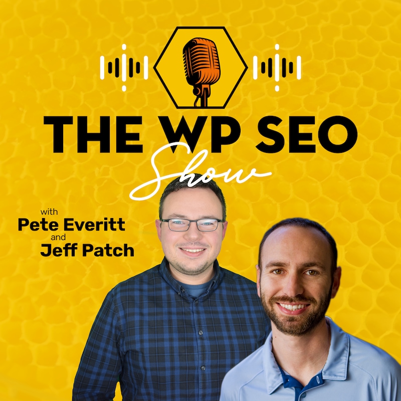 Artwork for podcast The WP SEO Show – Demystifying SEO for WordPress Websites