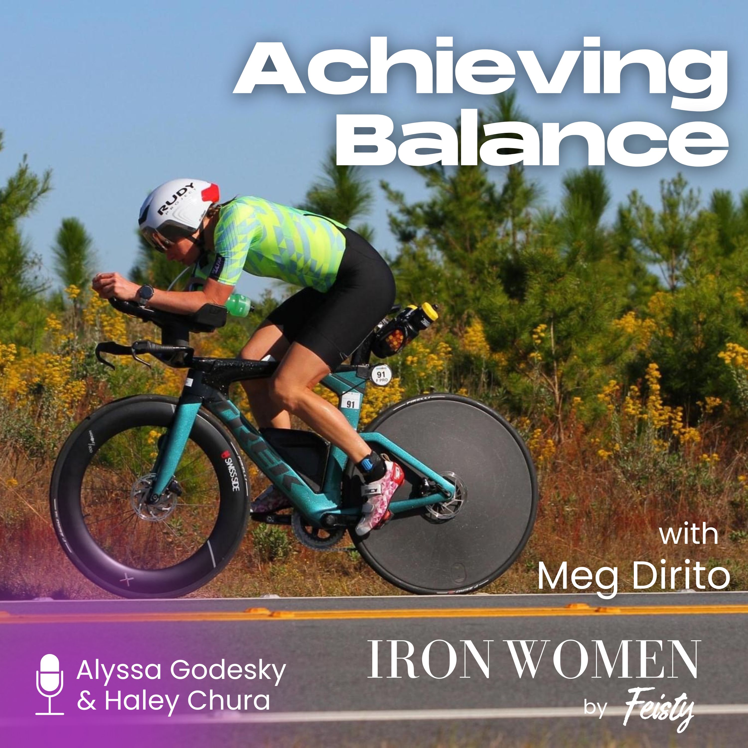 IronWomen - Achieving Balance with Meg Dirito