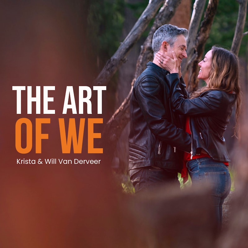 Artwork for podcast The Art of We
