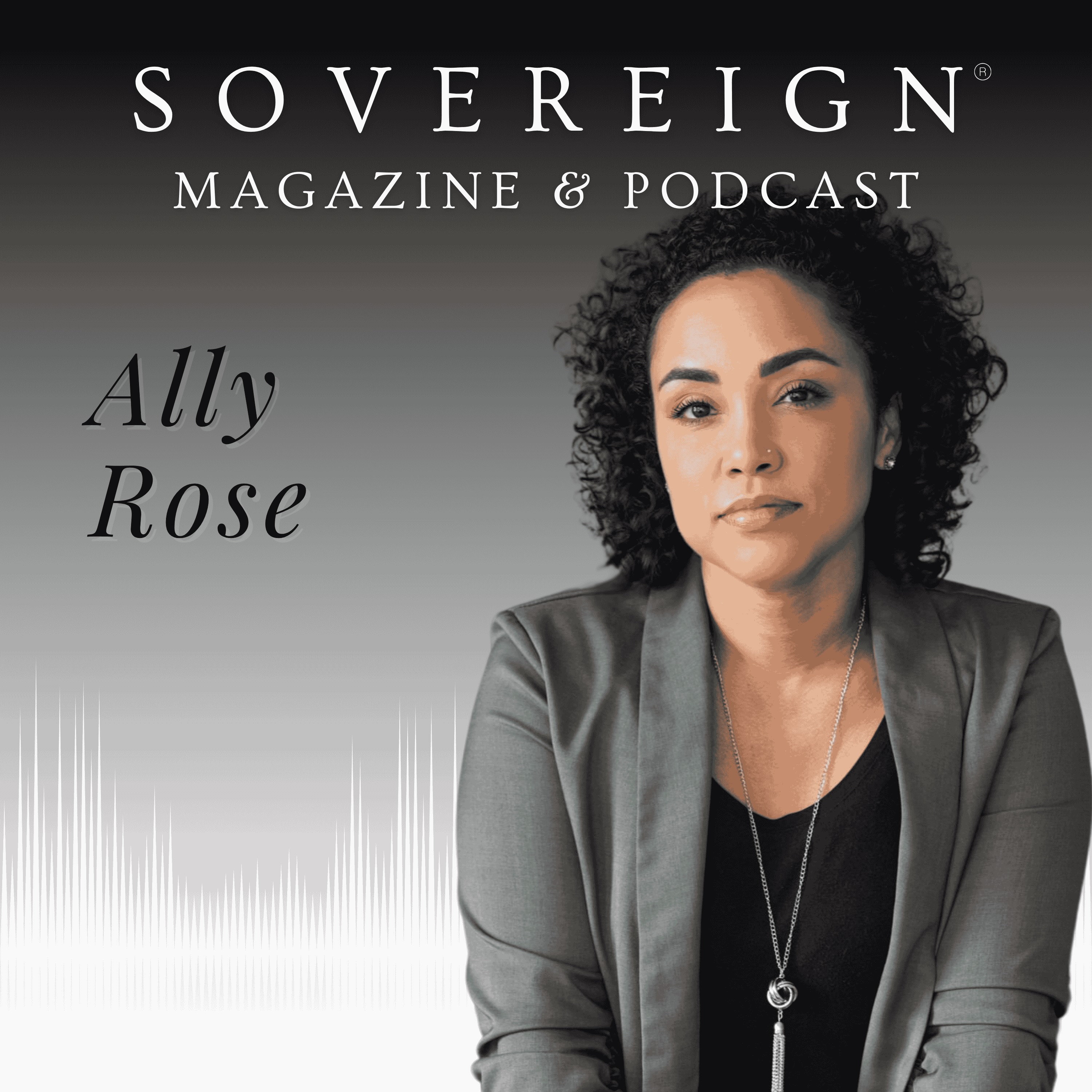 SOVEREIGN Magazine® Podcast