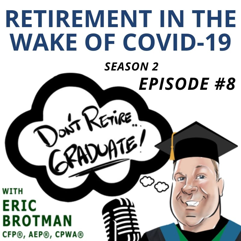 Artwork for podcast Don't Retire...Graduate!