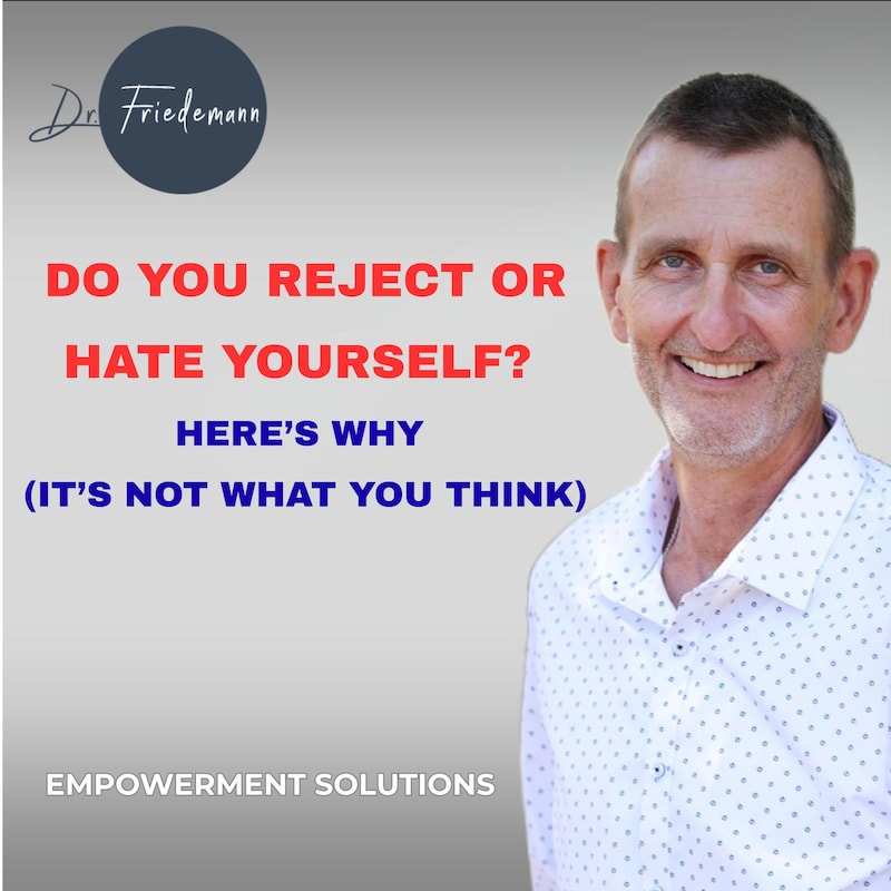 Artwork for podcast Empowerment Solutions With Dr. Friedemann