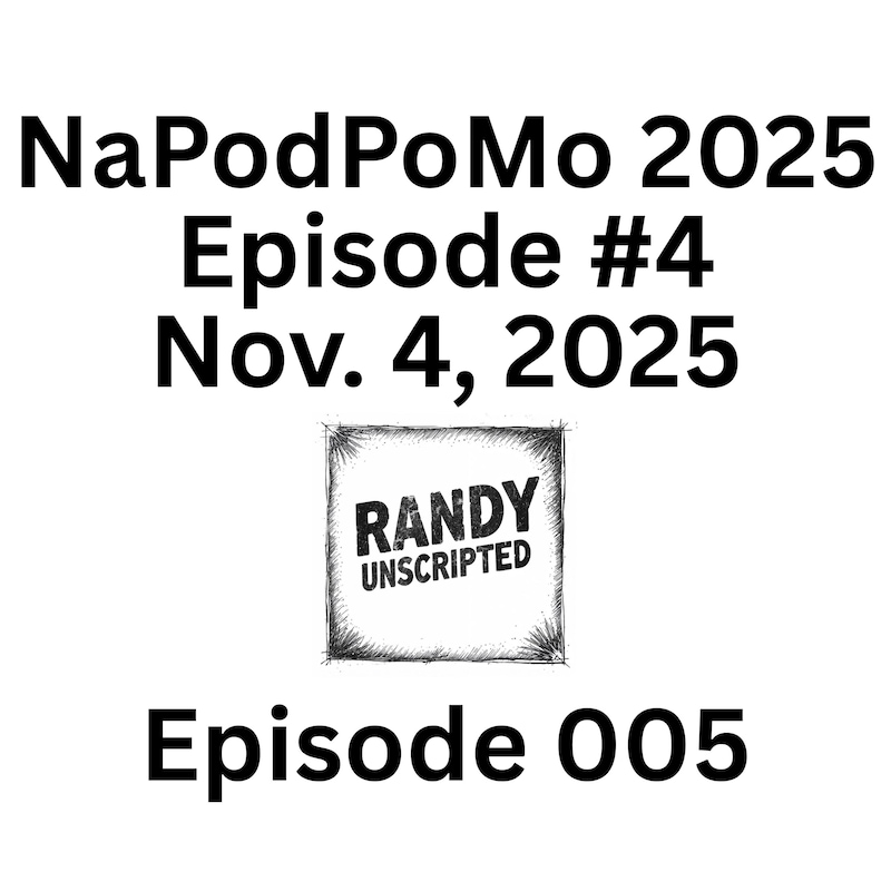 Artwork for podcast Randy Unscripted