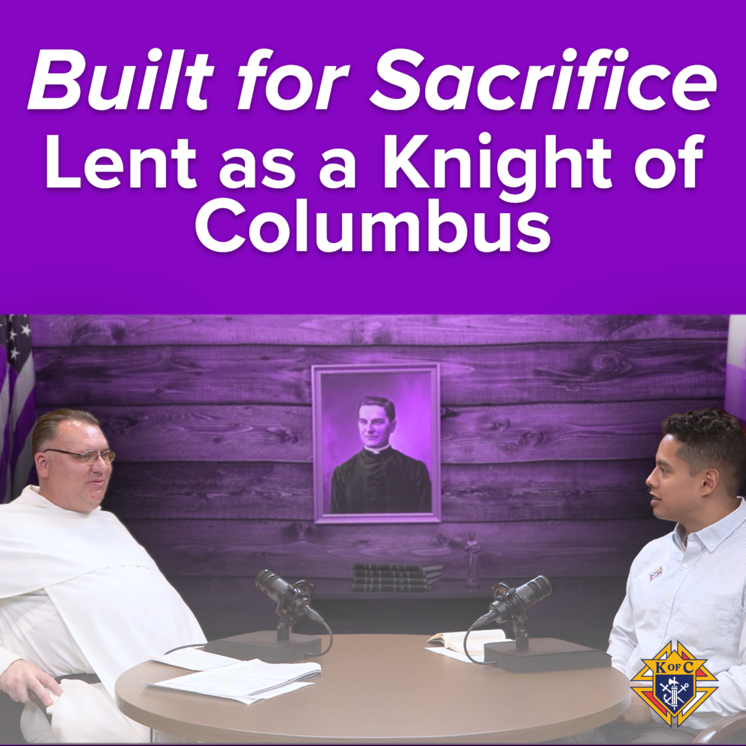 Built for Sacrifice: Lent as a Knight of Columbus cover art