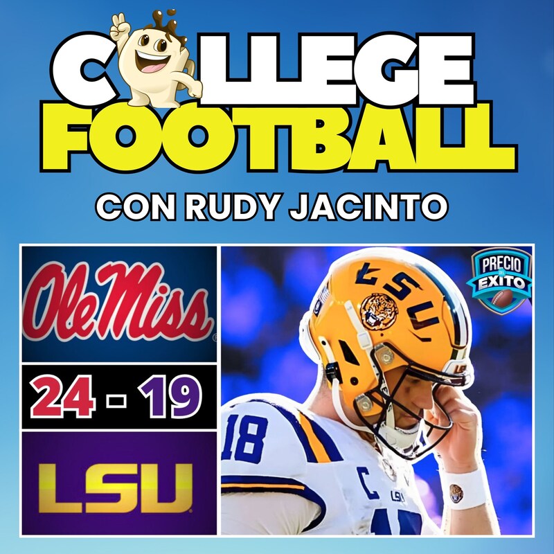 Artwork for podcast Precio Del Exito: College Football con Rudy Jacinto