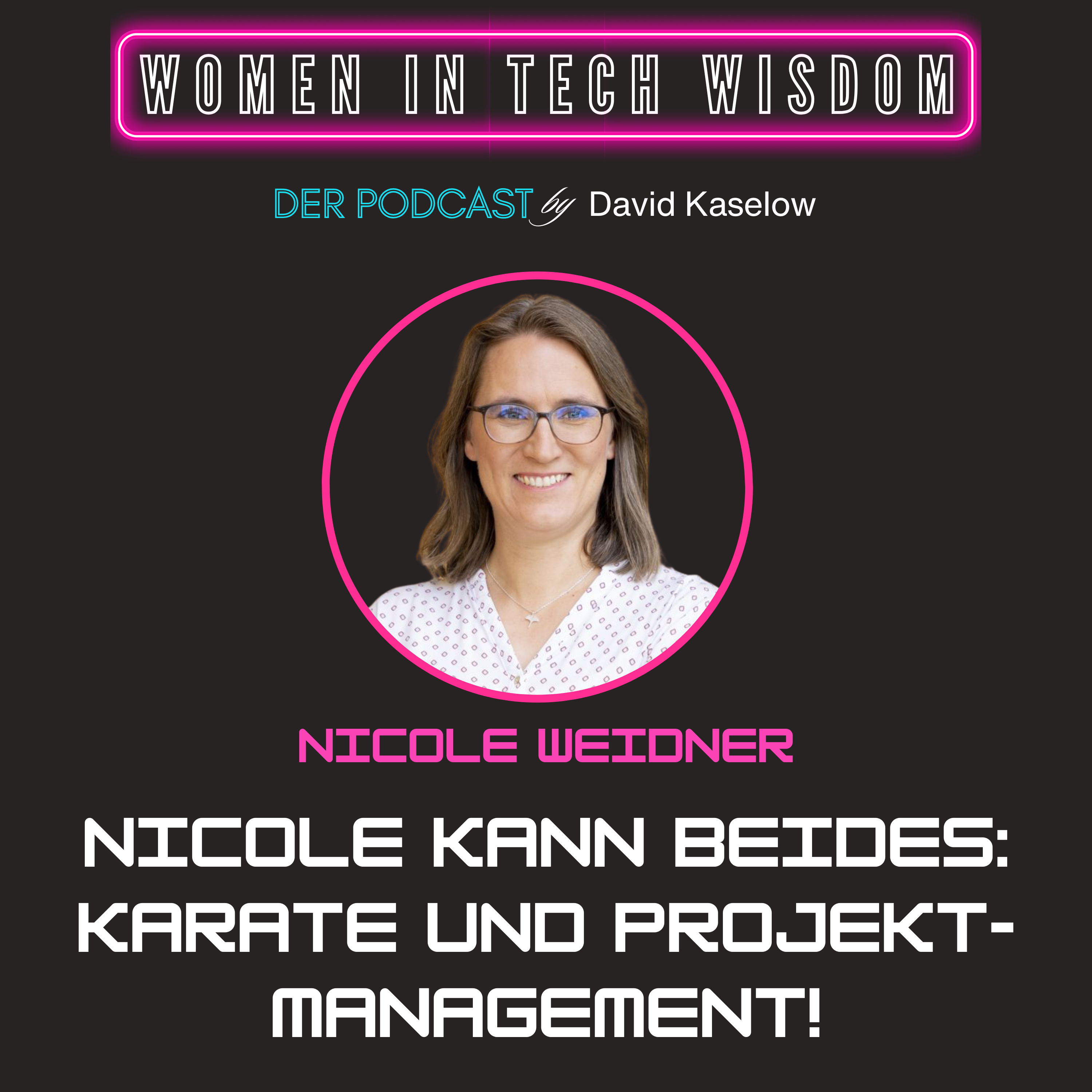 Nicole kann beides: Karate und Projektmanagement! episode artwork