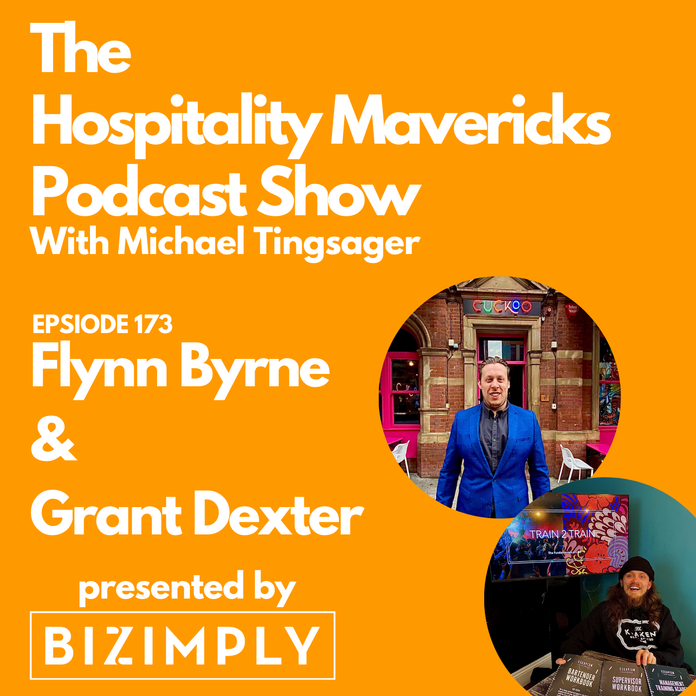 #173 Flynn Byrne and Grant Dexter, Escapism Bar Group, on Keeping Staff Engaged: From Frontline to Management Image